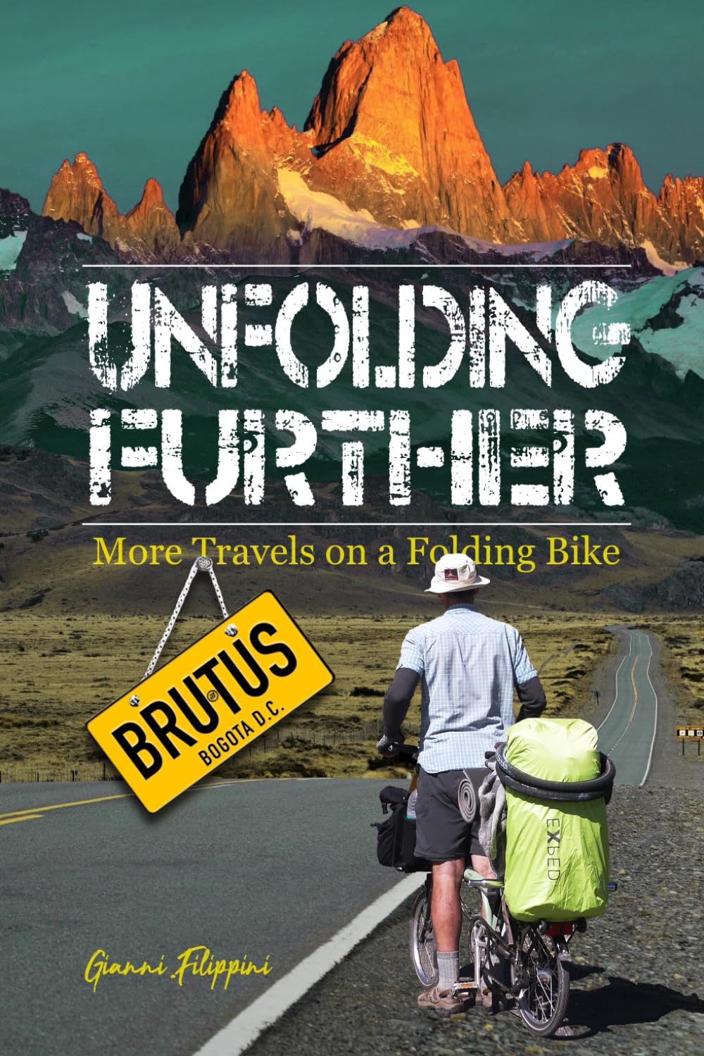 Unfolding Further: More Travels on a Folding Bike