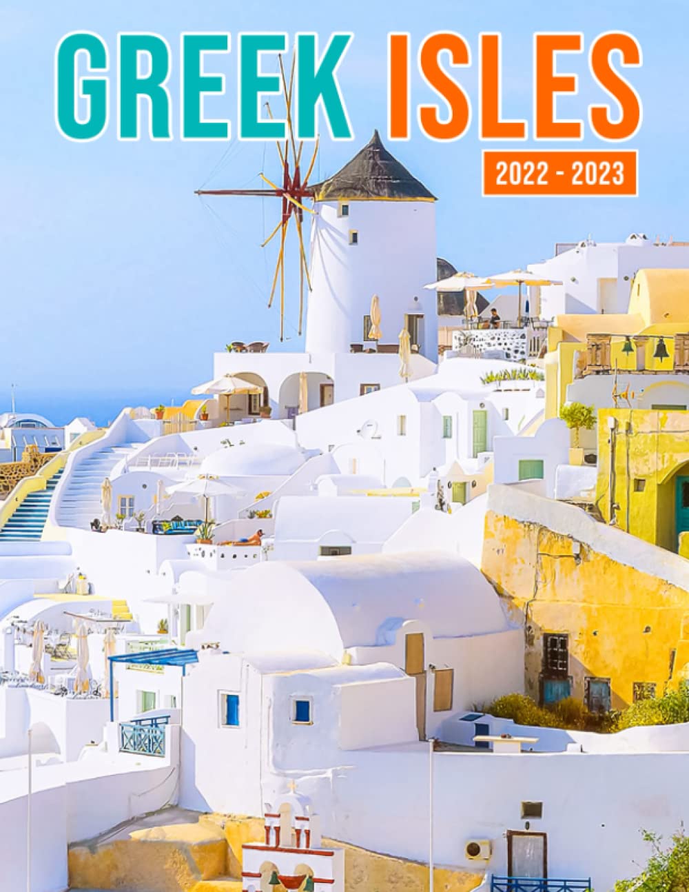 Buy Greek Isles 2022 Greek Islands Nature Gift Idea 20222023 Planner