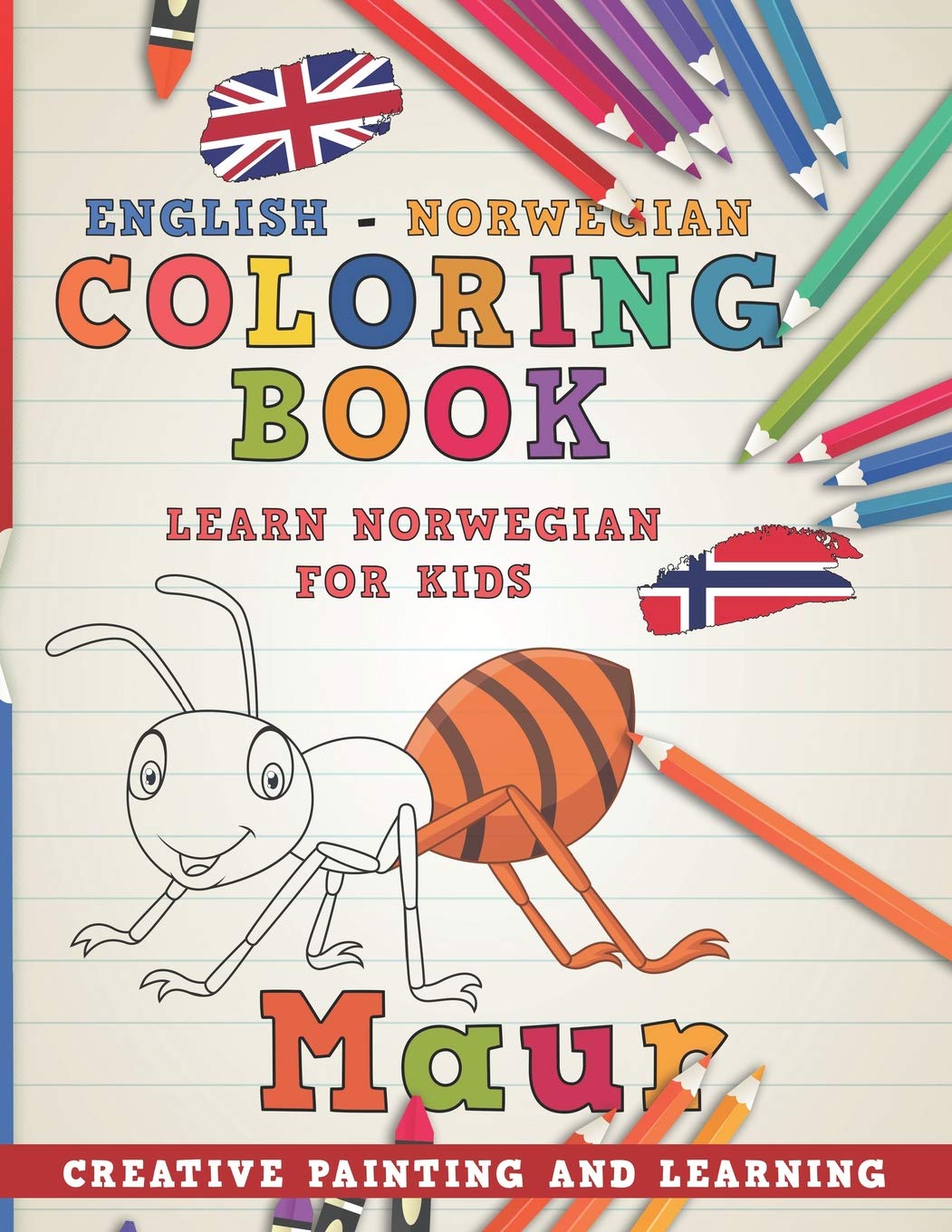Coloring Book: English - Norwegian I Learn Norwegian for Kids I Creative painting and learning.: 9 (Learn languages)