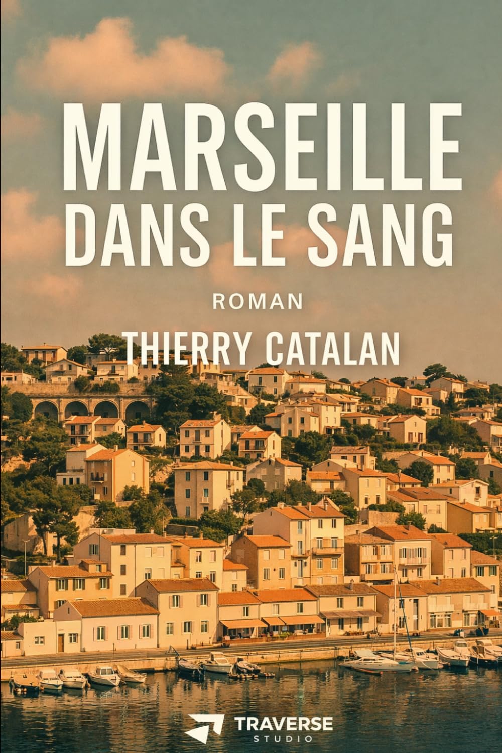 MARSEILLE DANS LE SANG