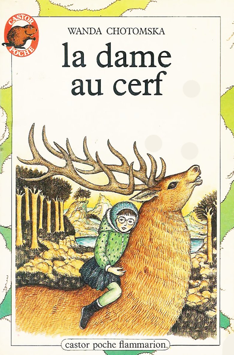 Dame au cerf (La): - ADAPTE DU POLONAIS ** Chotomska Wanda