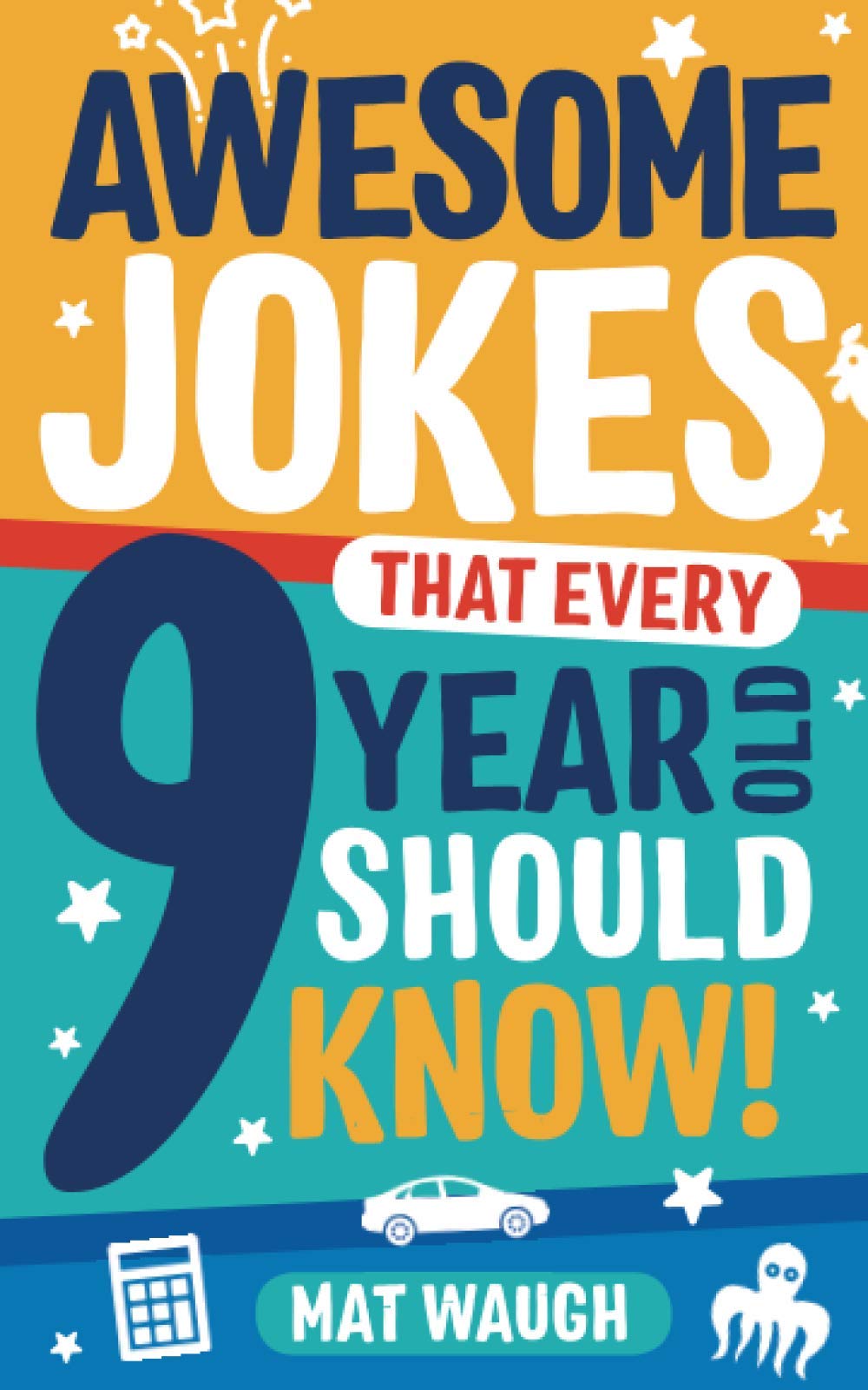 Say So Media Ltd Awesome Jokes That Every 9 Year Old Should Know!