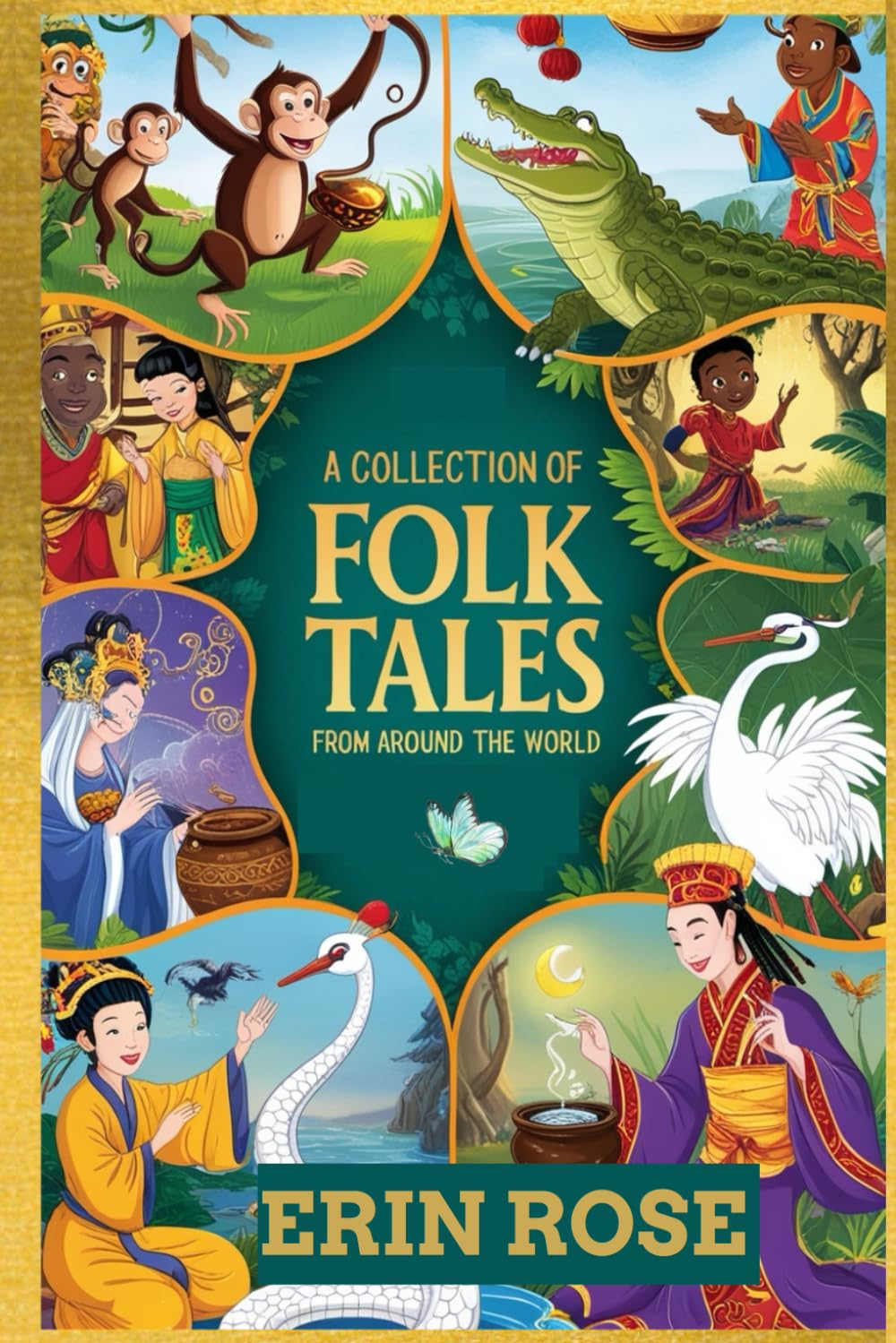 A collection of Folk Tales around the world: Asian, african and European culture