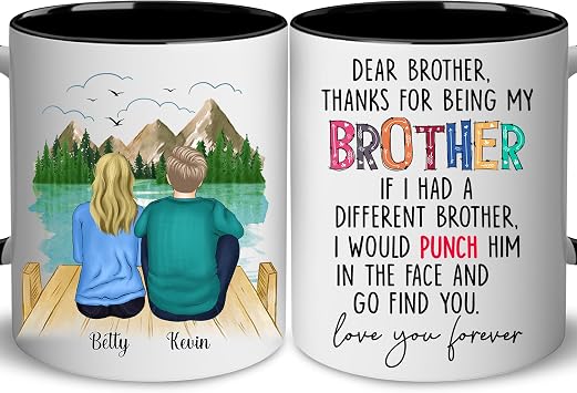 Sister Brother Mug - Dear Brother Custom Mug for Brother from Sister with Avatar, Name - Fathers Day, Christmas, Birthday Gifts For Brother Uncle Dad From Sister Brother Child Coffee Mug