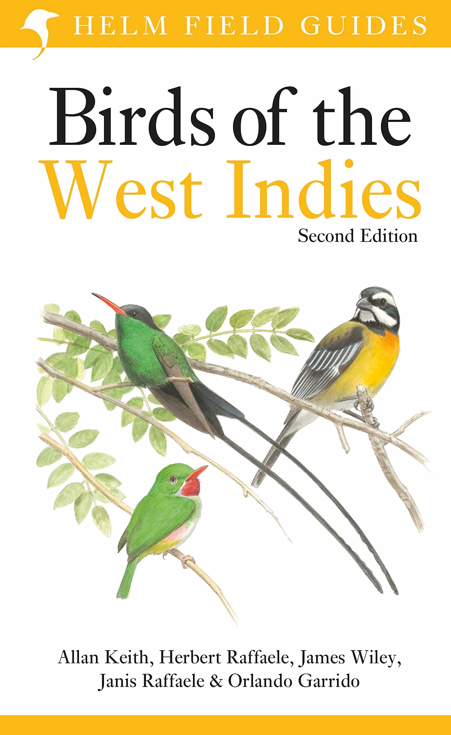 Field Guide to Birds of the West Indies: Second Edition (Helm Field Guides)