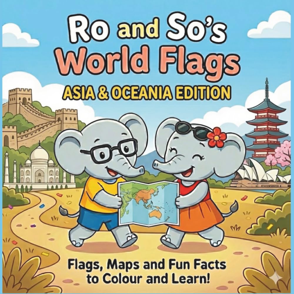 Ro & So's World Flags - Asia & Oceania Edition: Picture Book & Colouring Book (Ro & So Books)