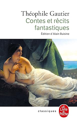 Contes Et Recits Fantastiques: 6895 (Le Livre de Poche)