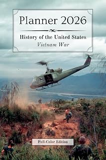 2026 Planner - Monthly & Weekly - 6 x 9 in (full-color) - US History: Vietnam War | :: | 12 months (Jan'26 – Dec'26) & 53 weeks (Sunday-Saturday) | ... Event (History of the United States)