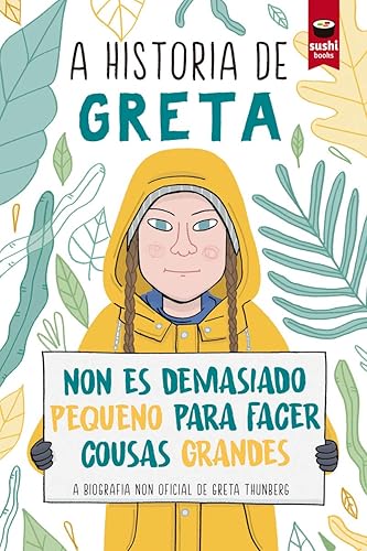 A historia de Greta: Non es demasiado pequeno para facer cousas grandes: 76