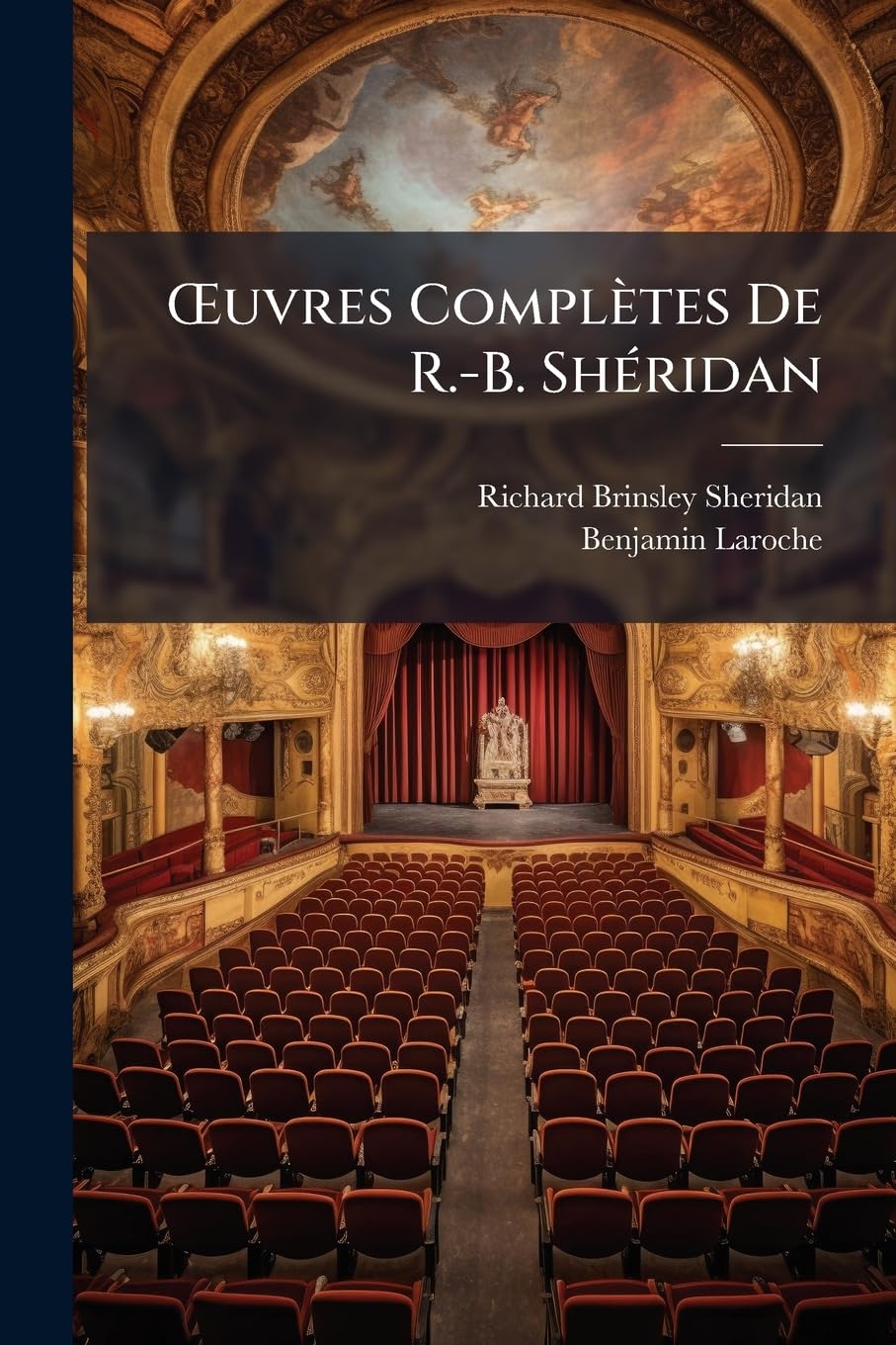 OEuvres Complètes De R.-B. Shéridan