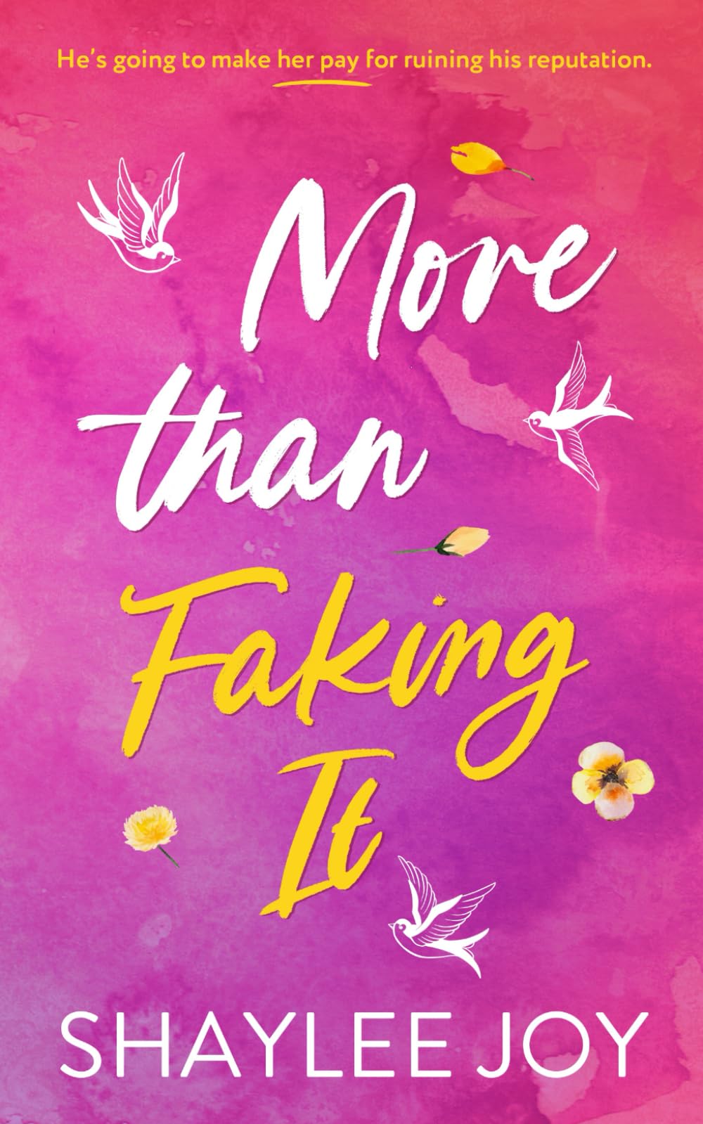 More Than Faking It: a fake dating small-town romance: 2 (Glades Bay)