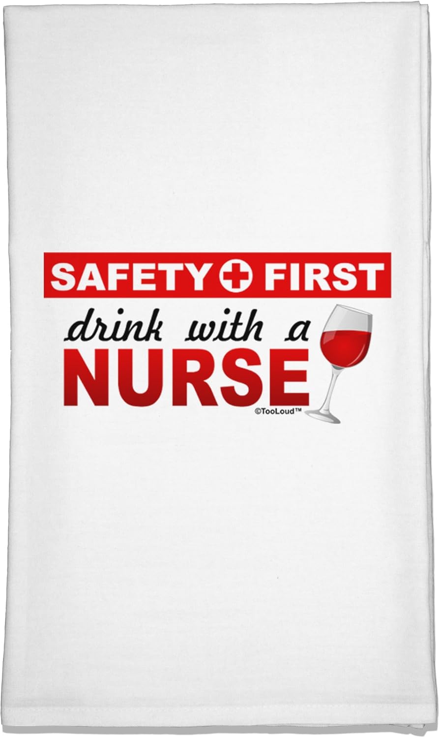 TOOLOUD Drink with A Nurse Flour Sack Dish Towel