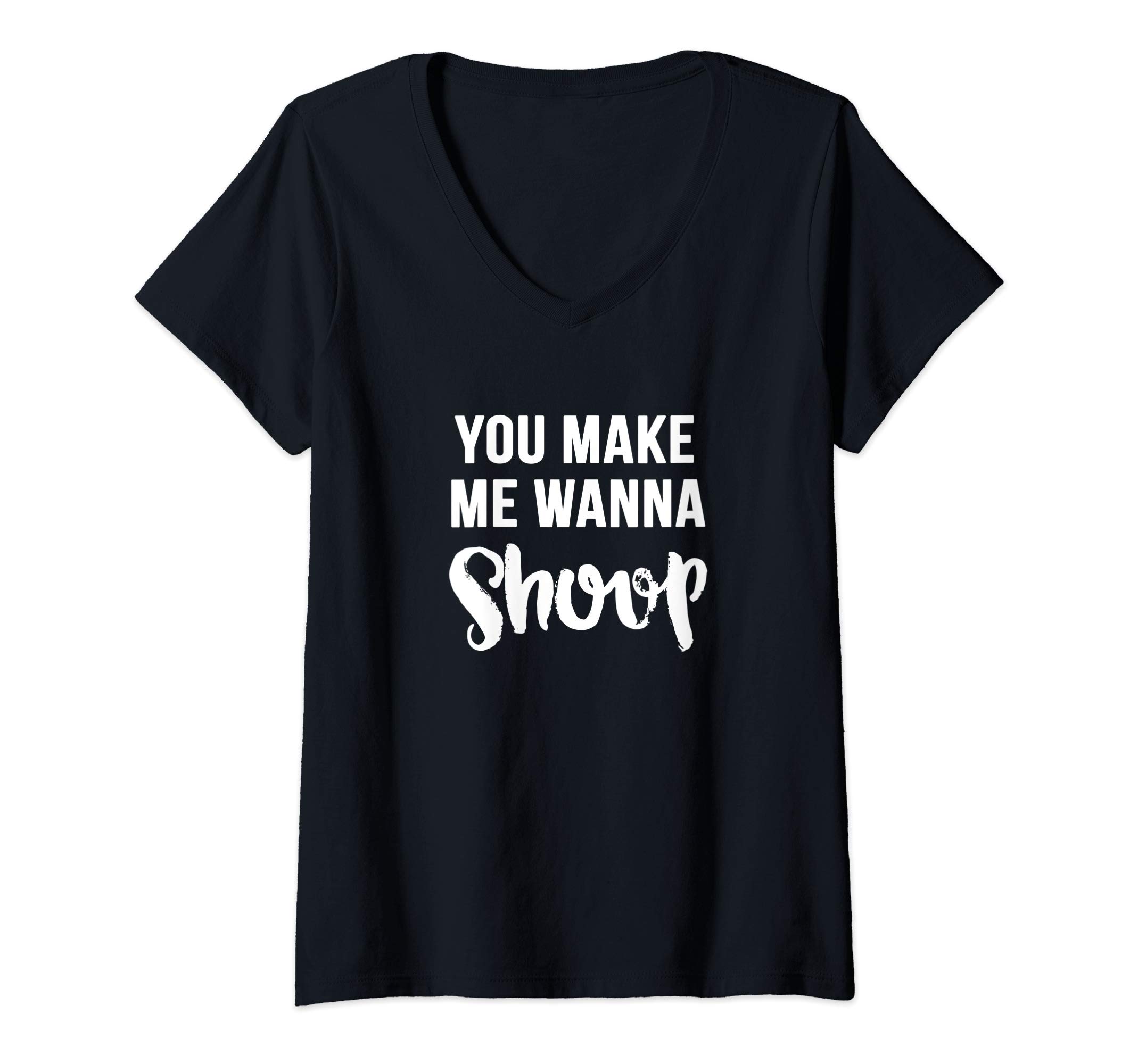 Womens You Make Me Wanna Shoop Fun 90s Music T-Shirt V-Neck T-Shirt