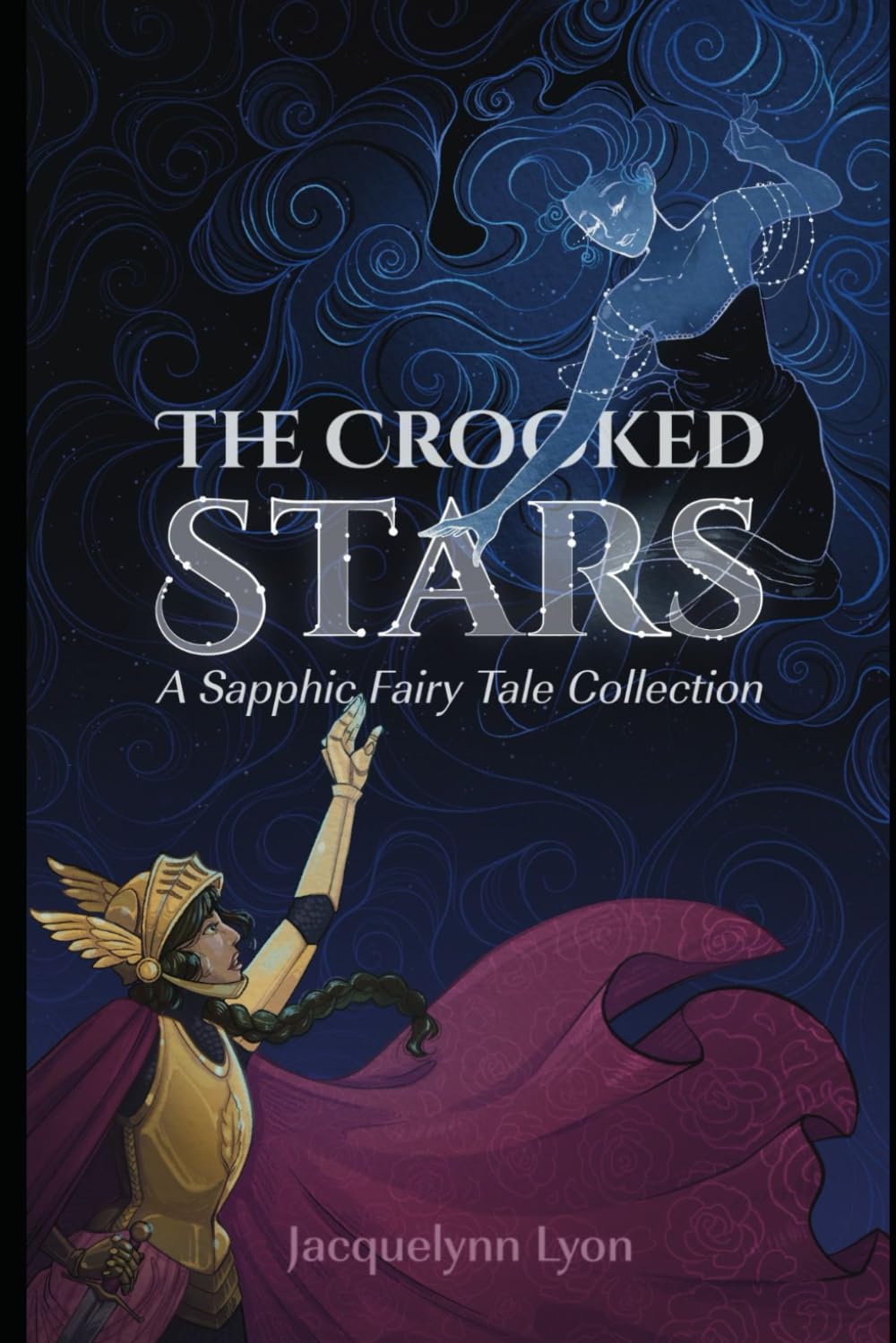 The Crooked Stars: A Sapphic Fairy Tale Collection