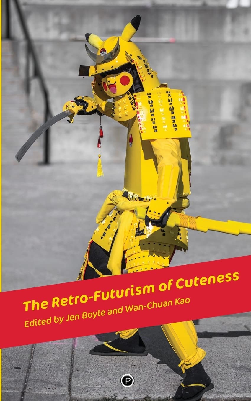 Buy The Retro-Futurism of Cuteness — BookShops.in