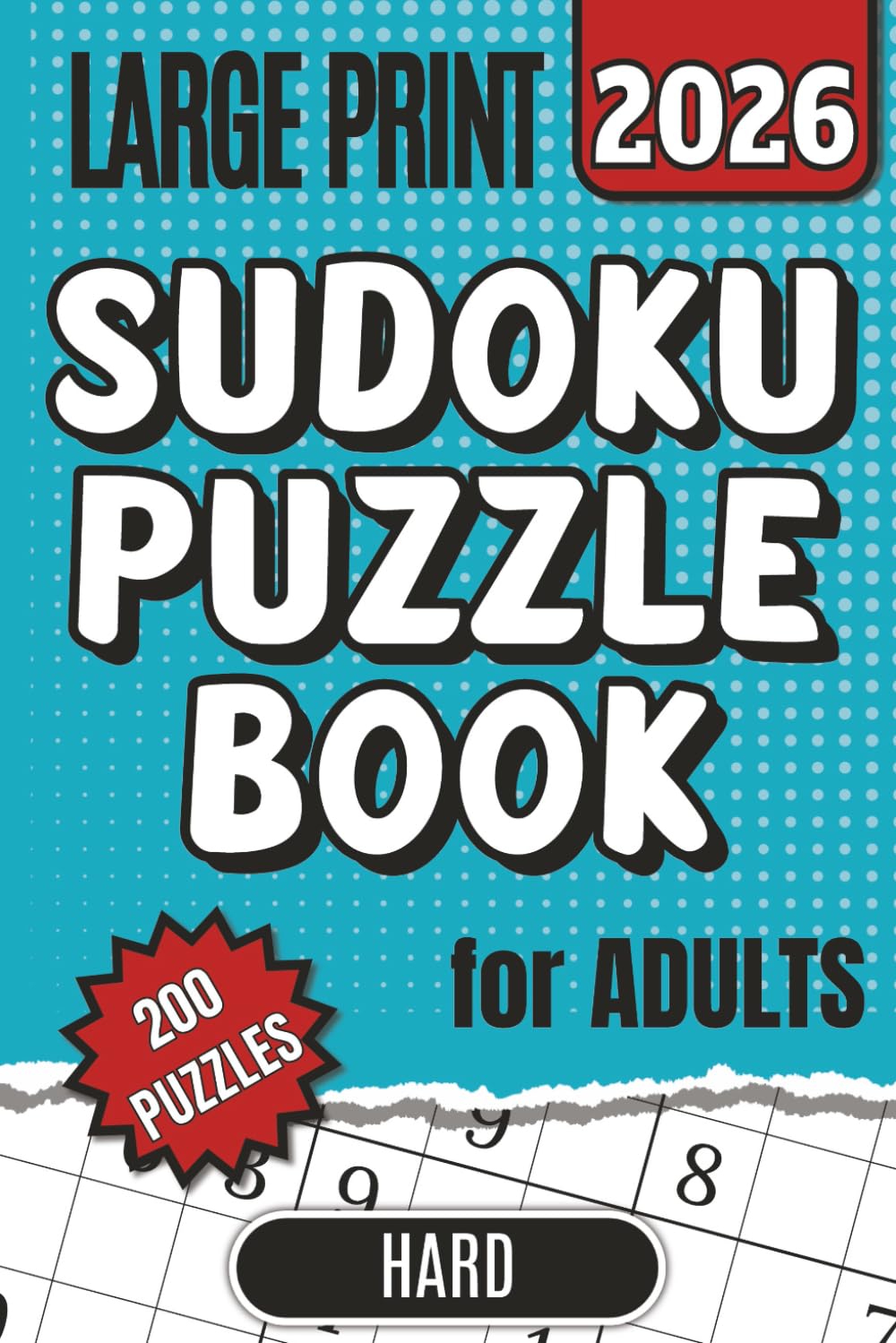 Large Print Sudoku Puzzle Book for Adults: 200 Hard Sudoku Puzzles with Large 22pt Numbers for a Clean and Comfortable Solving Experience