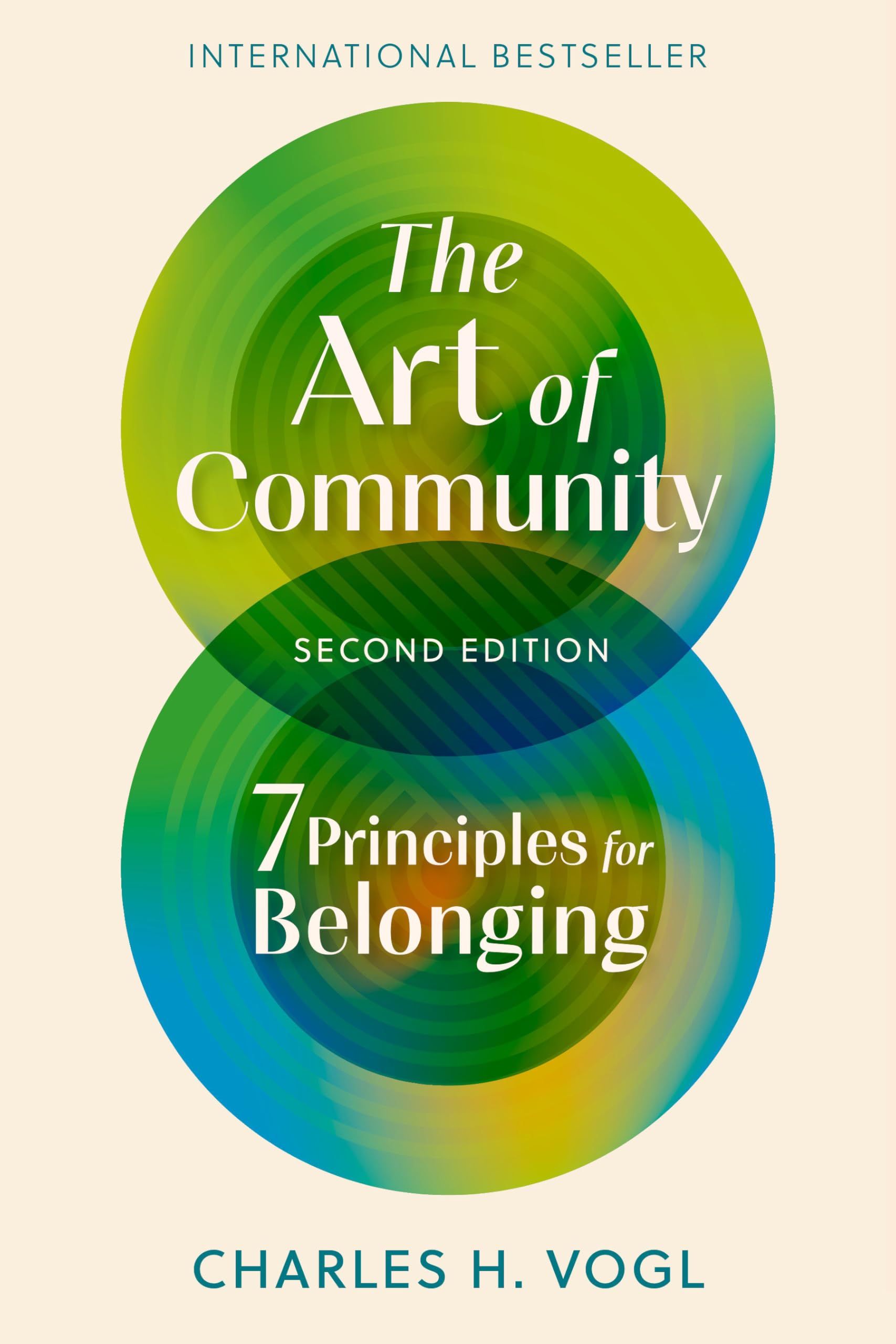 The Art of Community, Second Edition by Charles H. Vogl (Paperback Book)