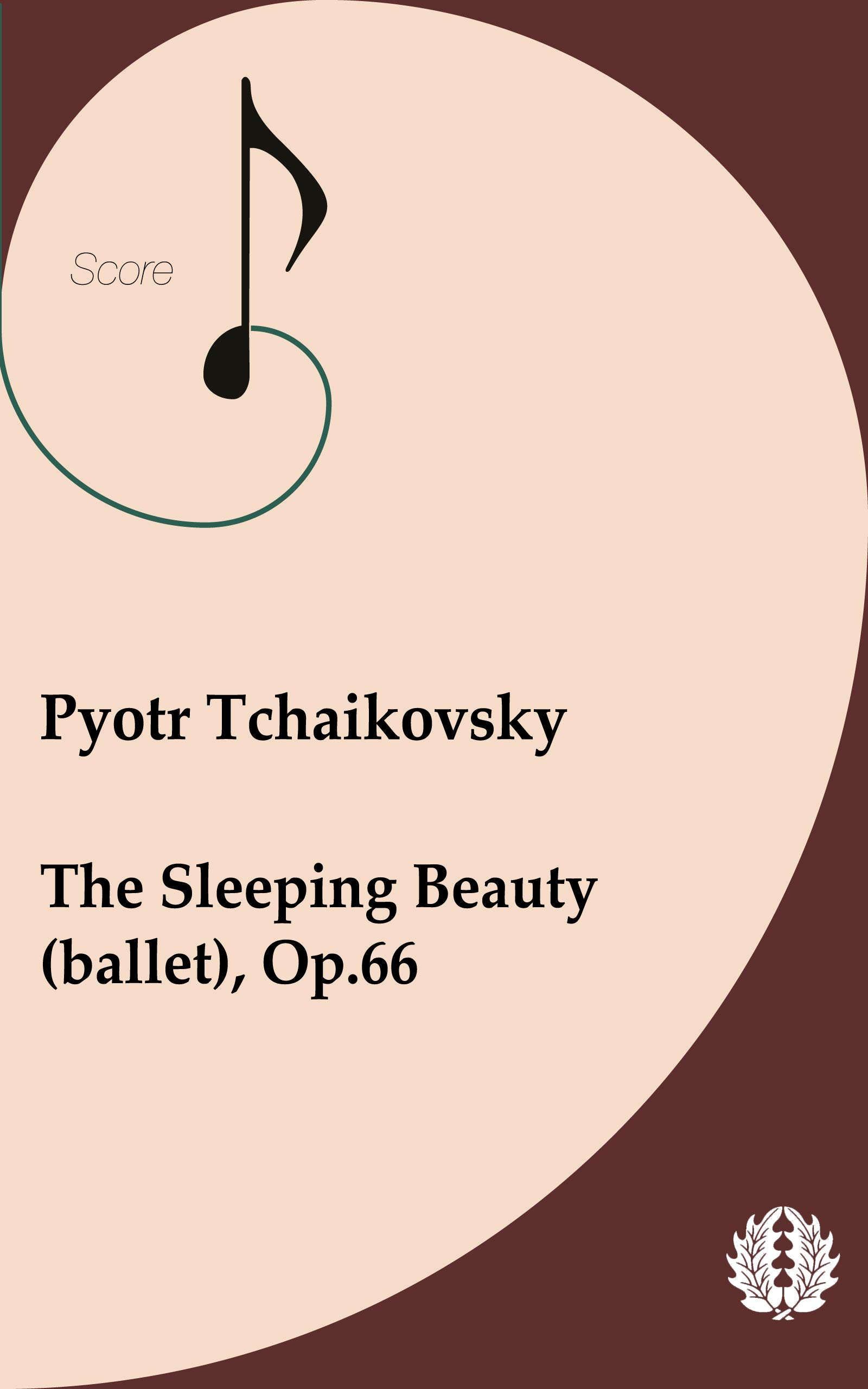 Orchestra Score Pyotr Tchaikovsky The Sleeping Beauty (ballet), Op.66 (English Edition)