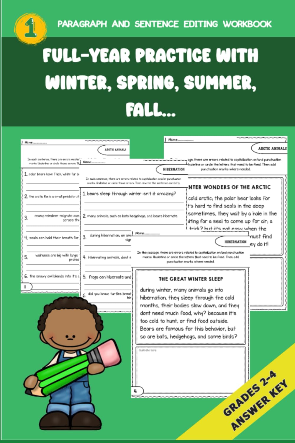 Paragraph and Sentence Editing Workbook: FULL-YEAR Practice with Winter, Spring, Summer, Fall themes for Editing and Proofreading, Editing, Writing, ... Fun Activities For Grades 4-5 (with Answers)