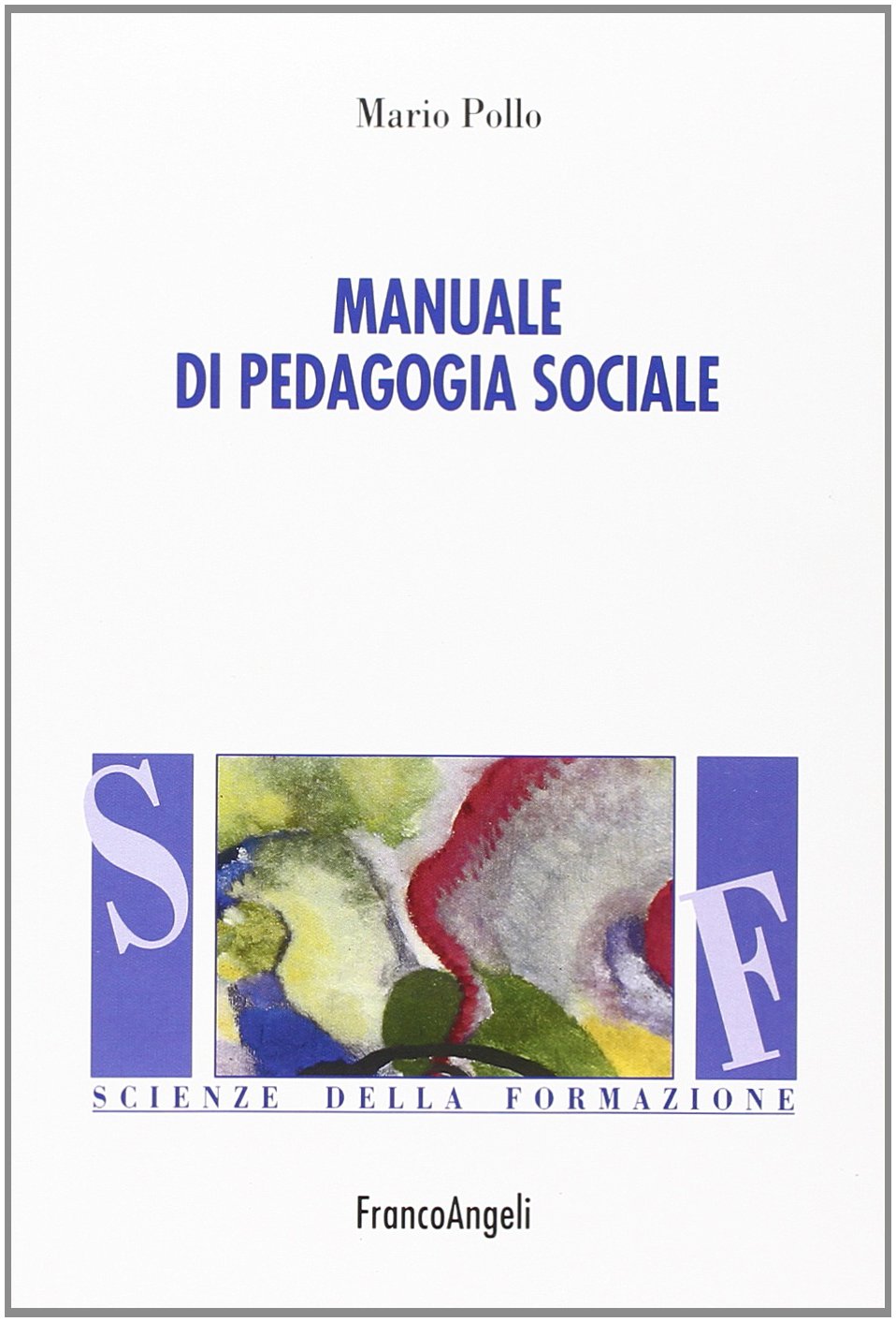 Manuale di pedagogia sociale