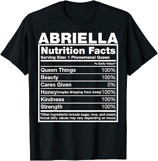Abriella Nutrition Facts Abriella Name Birthday Shirt T-Shirt