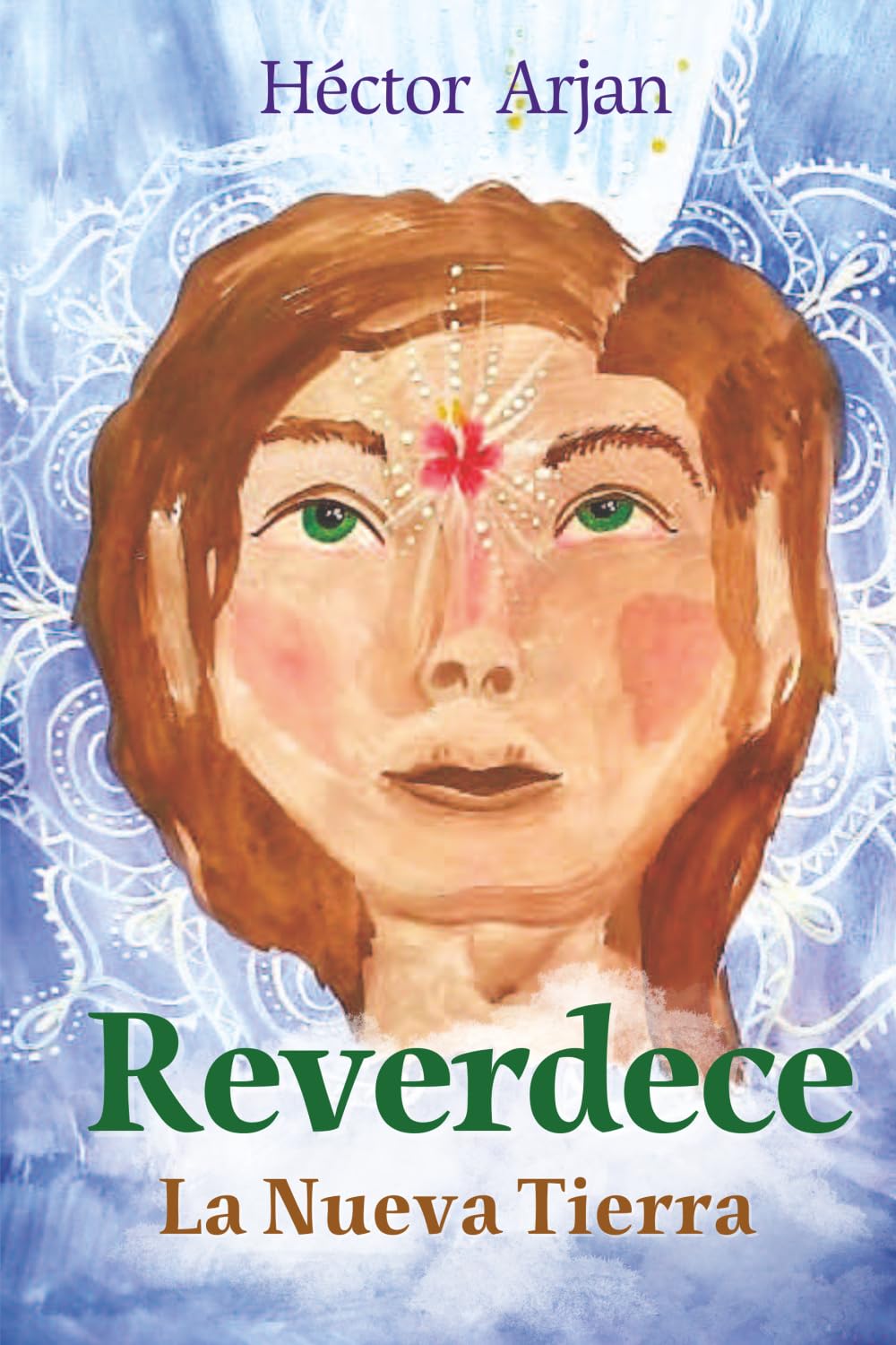 Reverdece: La Nueva Tierra