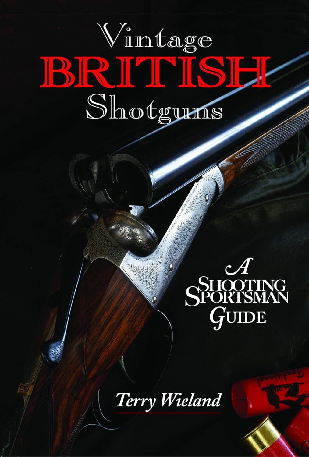 Vintage British Shotguns A Shooting Sportsman Guide