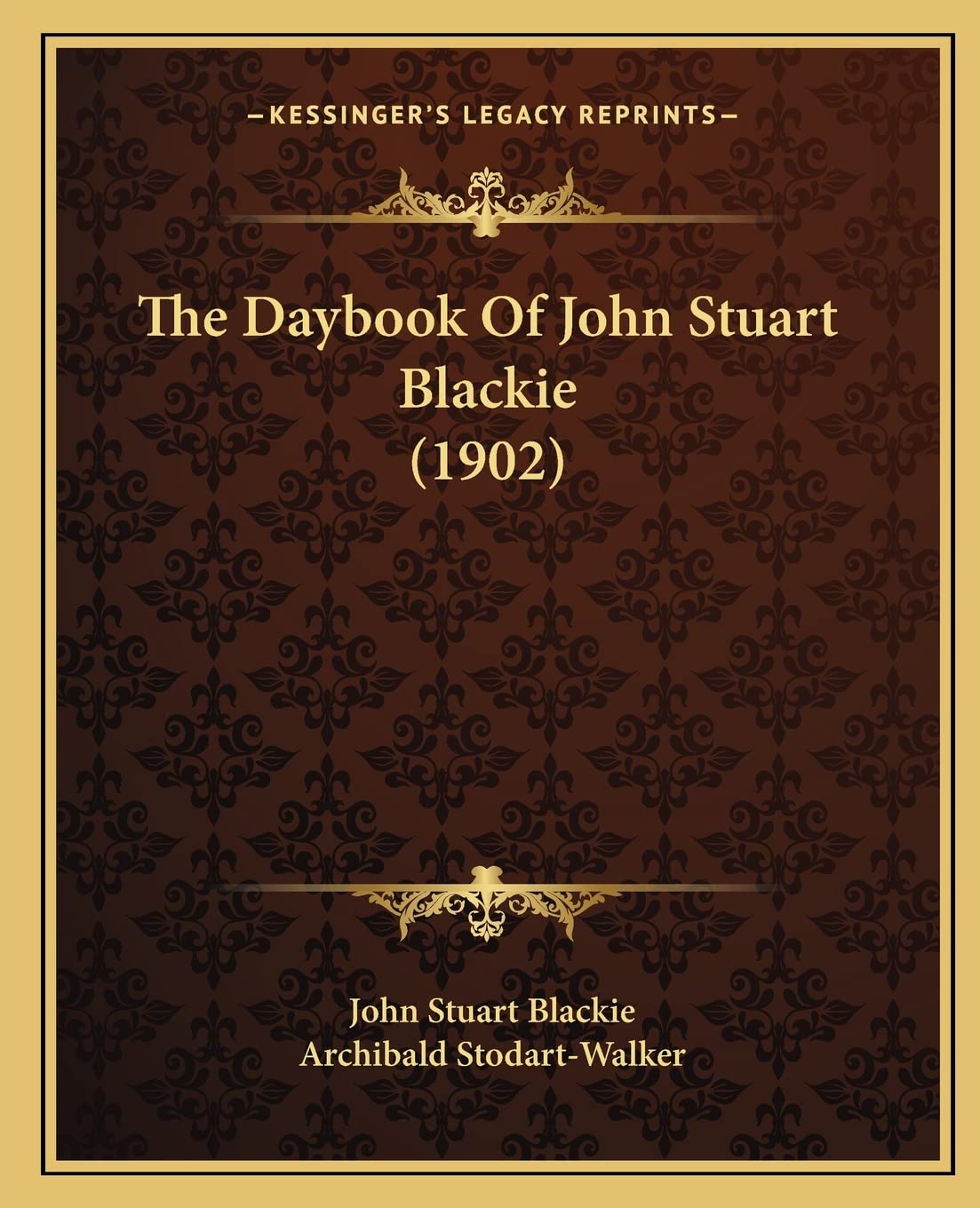The Daybook of John Stuart Blackie (1902)
