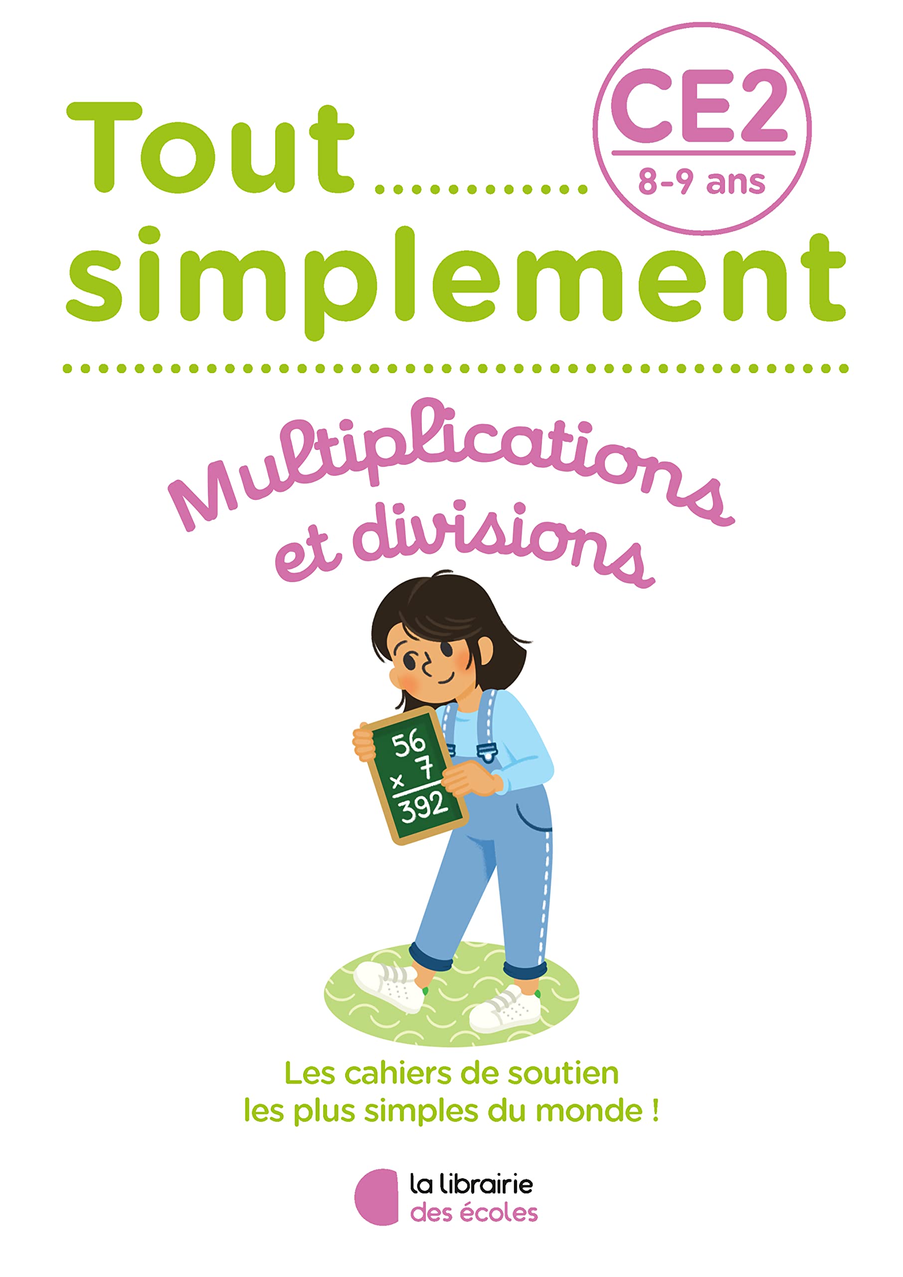 Tout simplement – Multiplications et divisions CE2: 2022