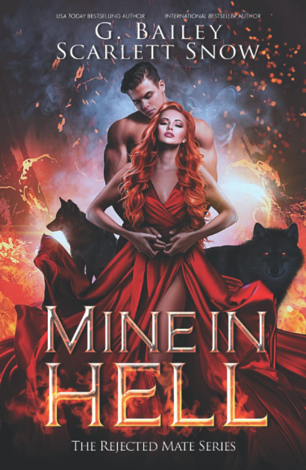 Mine In Hell: A Dark Rejected Mates Romance (The Rejected Mate Series)