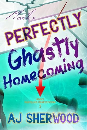 Mack's Perfectly Ghastly Homecoming: 2