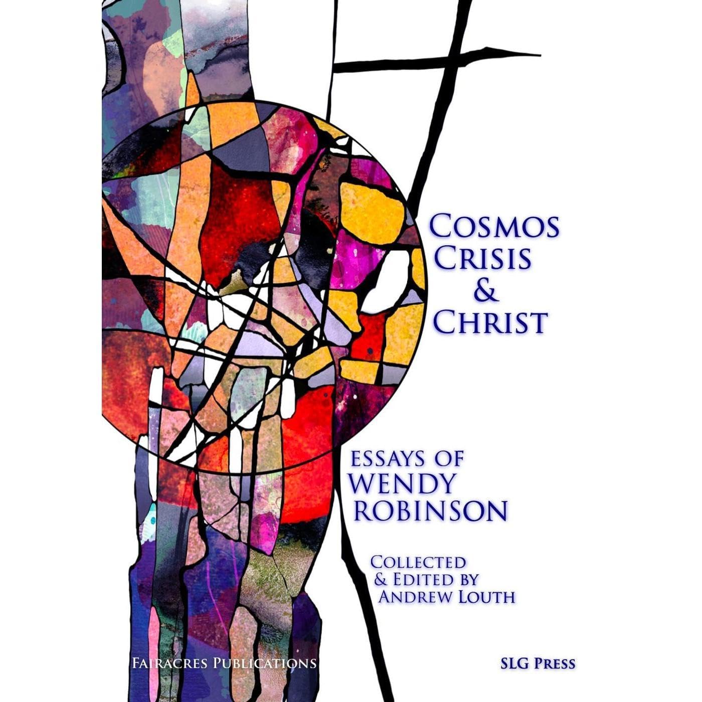 Cosmos, Crisis and Christ