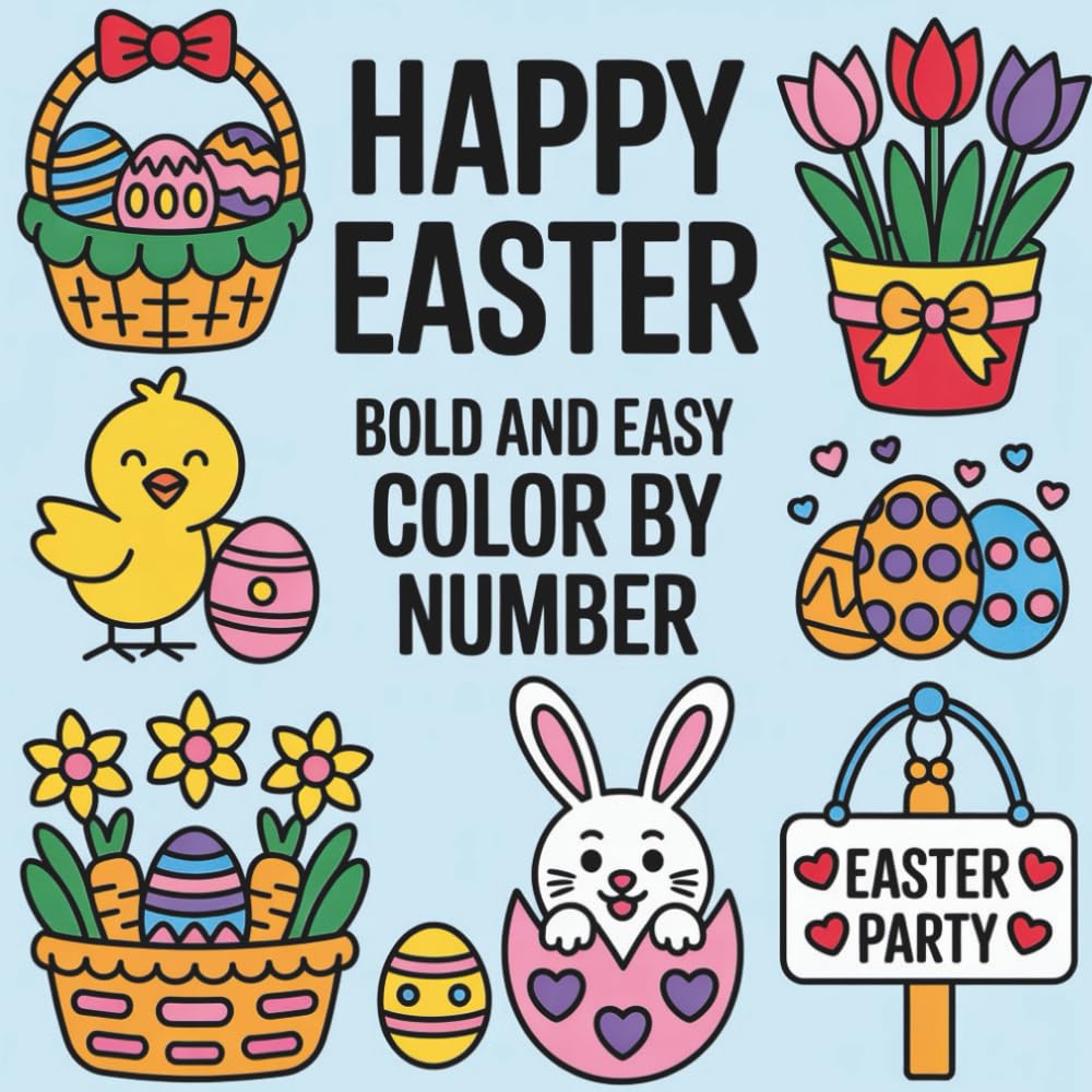 Easter Coloring Book for Little Kids: Cute and Bold Color by Number Easter Pages for Young Children