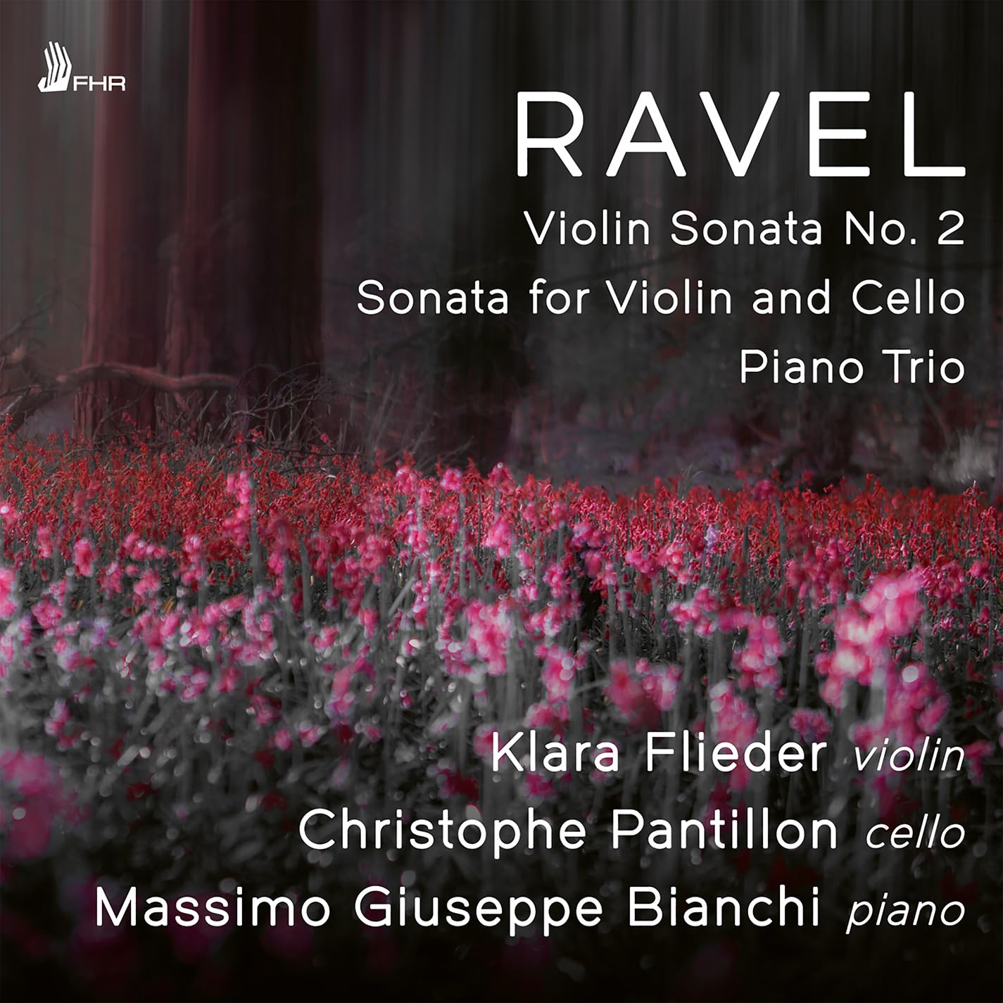 Ravel: Violin Sonata No. 2 in G major, Sonata for Violin and Cello in A minor, Piano Trio in A minor