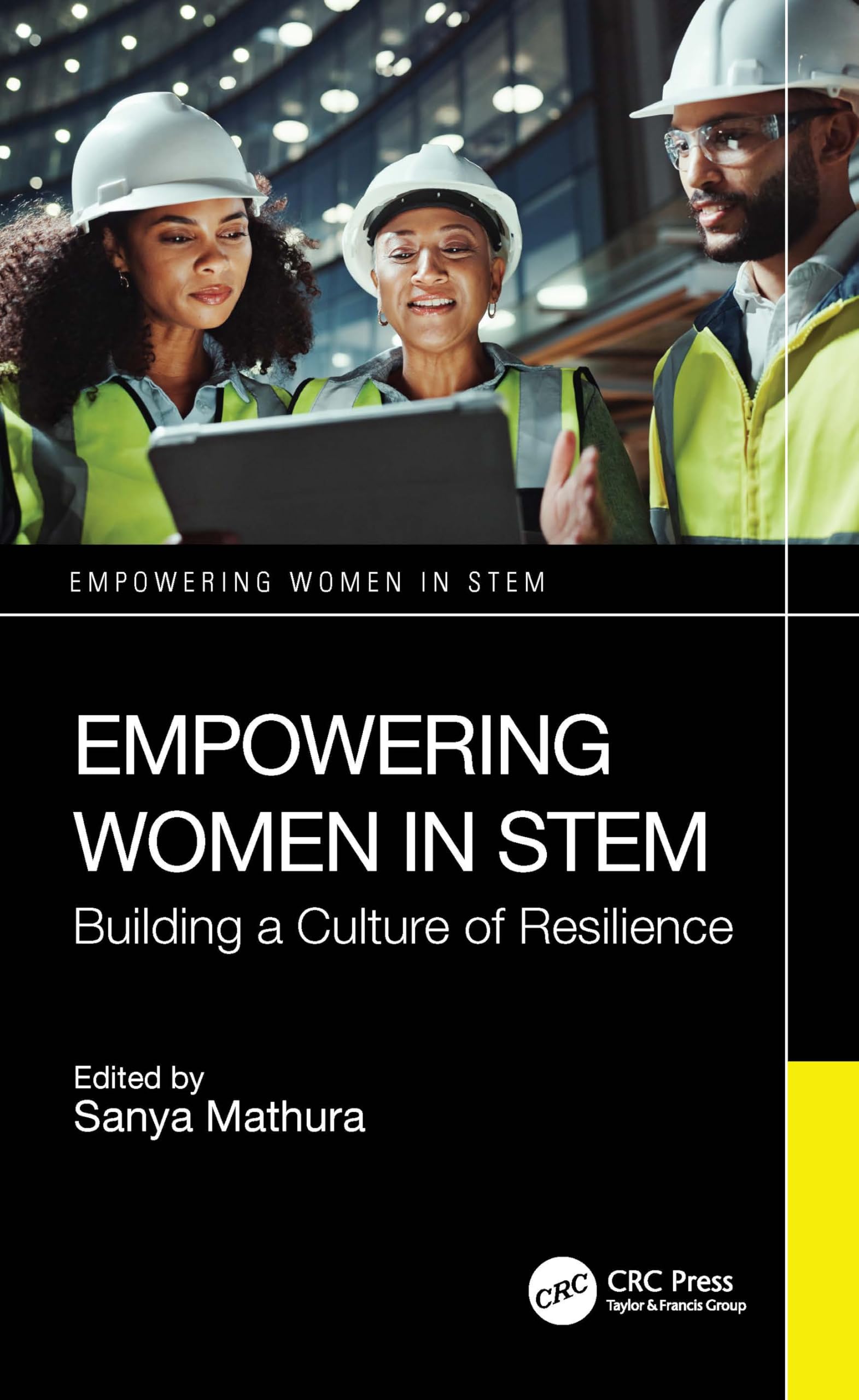 Empowering Women in STEM: Building a Culture of Resilience