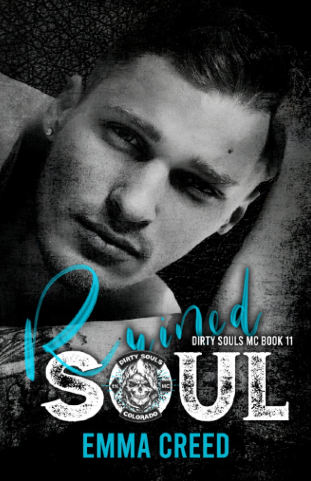 Ruined Soul (The Dirty Souls MC)