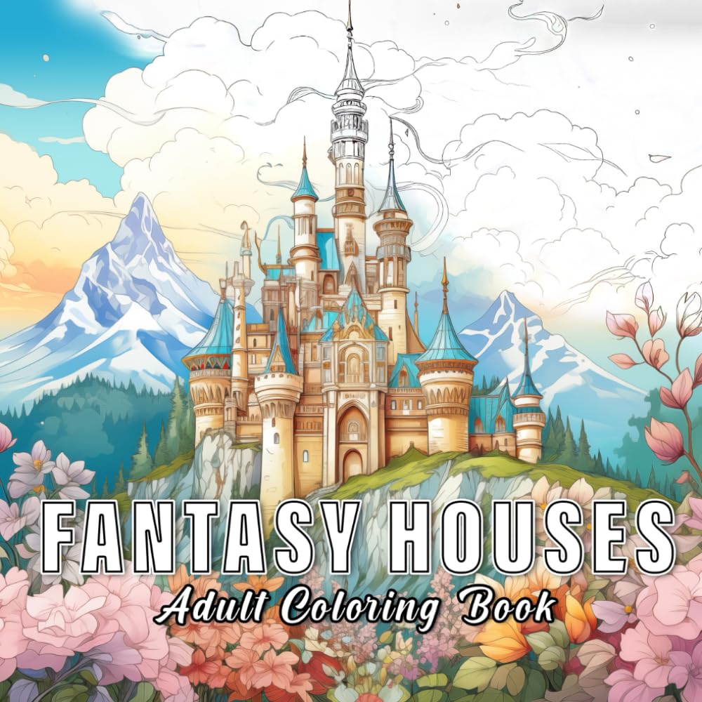 Fantasy Houses: Colouring books for adults with 60 sketches of fantasy houses. (Fantastic Worlds)