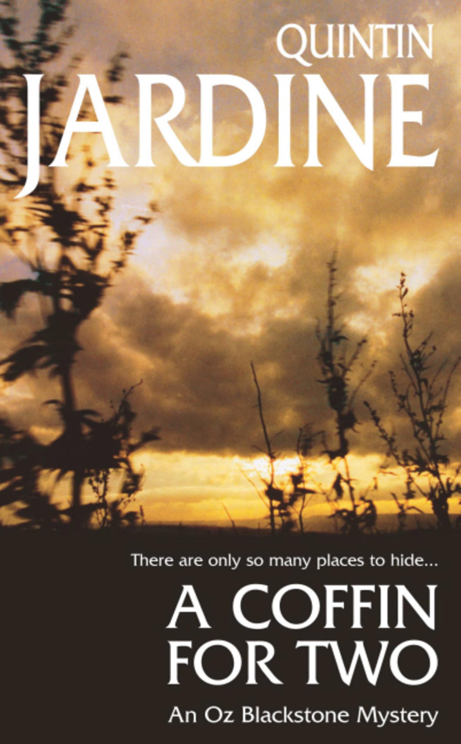 A Coffin for Two (Oz Blackstone Mystery) By Quintin Jardine. 9780747254614