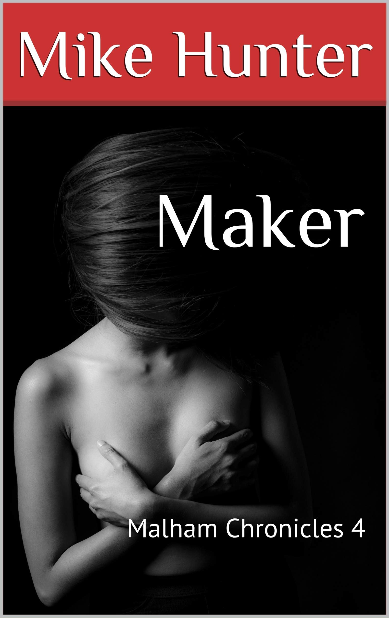 Maker: Malham Chronicles 4