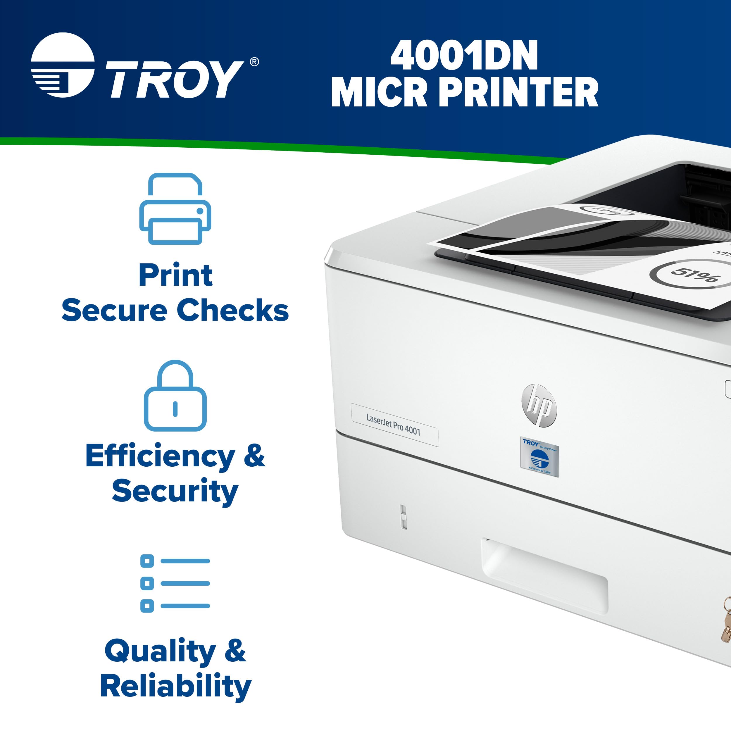 TROY 4001N MICR Printer, Check Printing, 250 Sheet Capacity, 1 Locking Tray, 3 Trays Maximum, Up to 42ppm