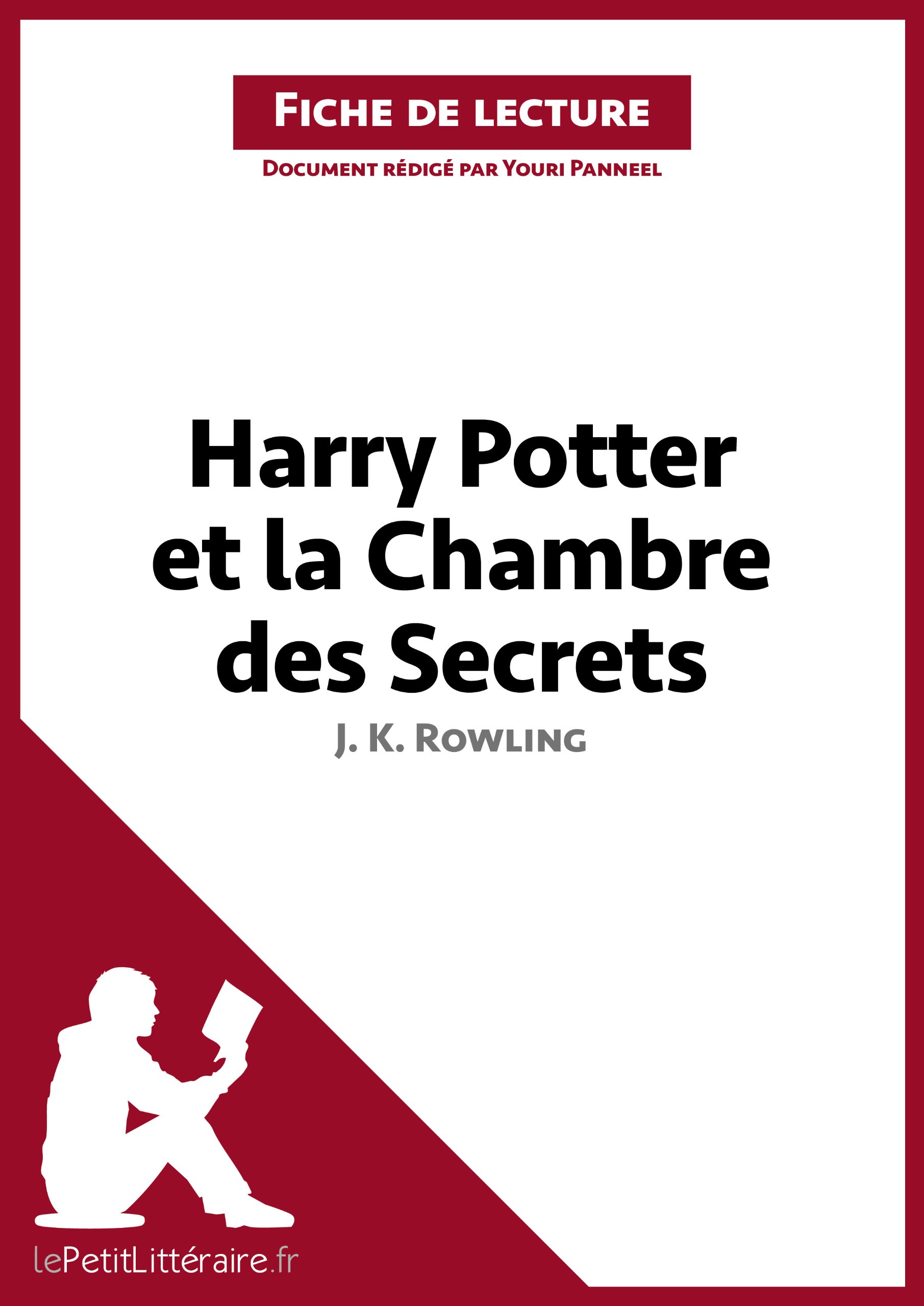Buy Harry Potter et la Chambre des secrets de J. K. Rowling (Fiche de lecture) Analyse complète