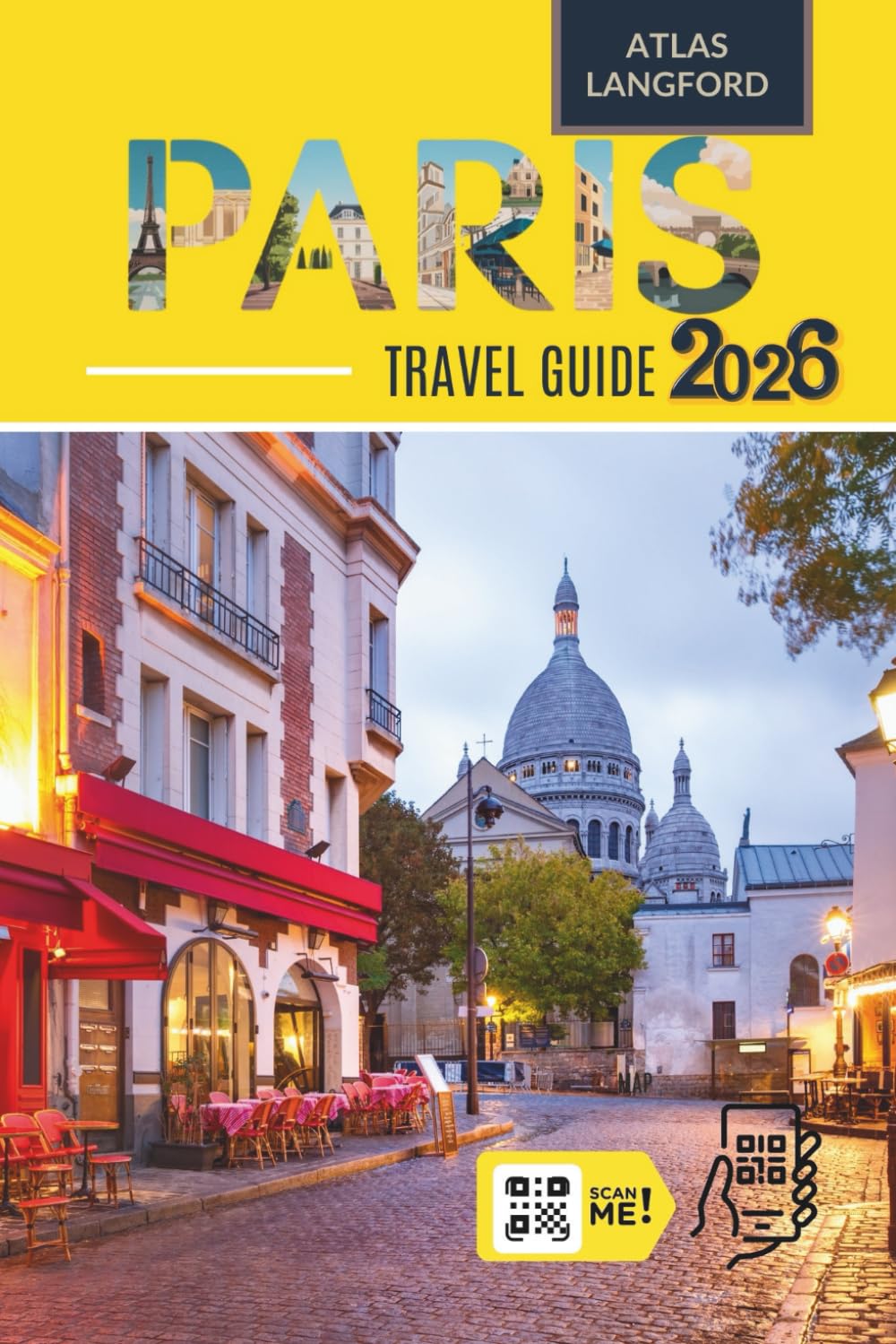 Paris Travel Guide: Where to Go, What to See, and How to Make It Count (Full Color Version)