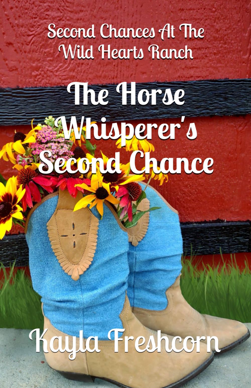 The Horse Whisperer's Second Chance: An Inspirational Western Romance Novel: 1 (Second Chances At The Wild Hearts Ranch)