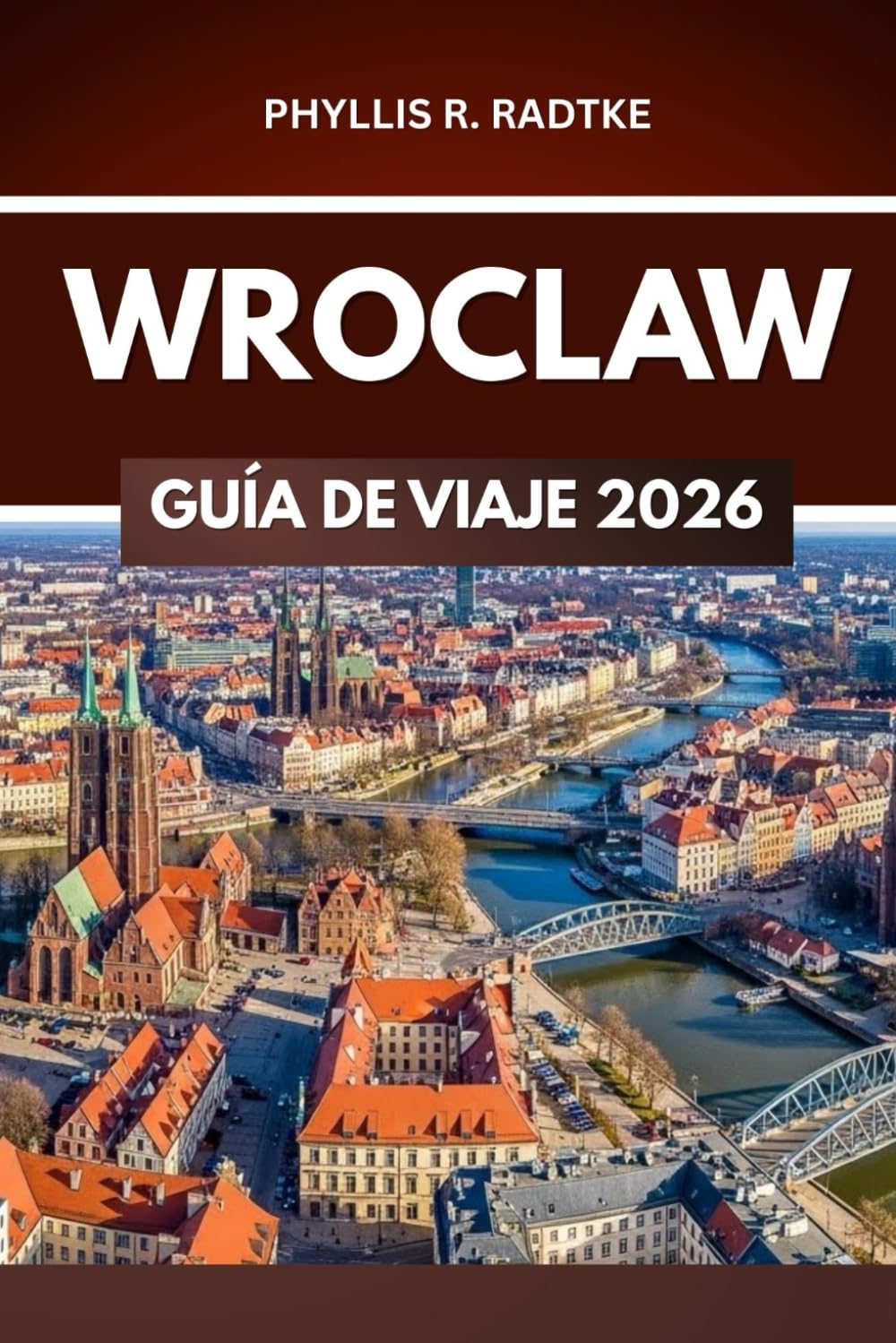 DE VIAJE DE WROCLAW 2026: "Cada vuelta una nueva aventura, cada paso un recuerdo"