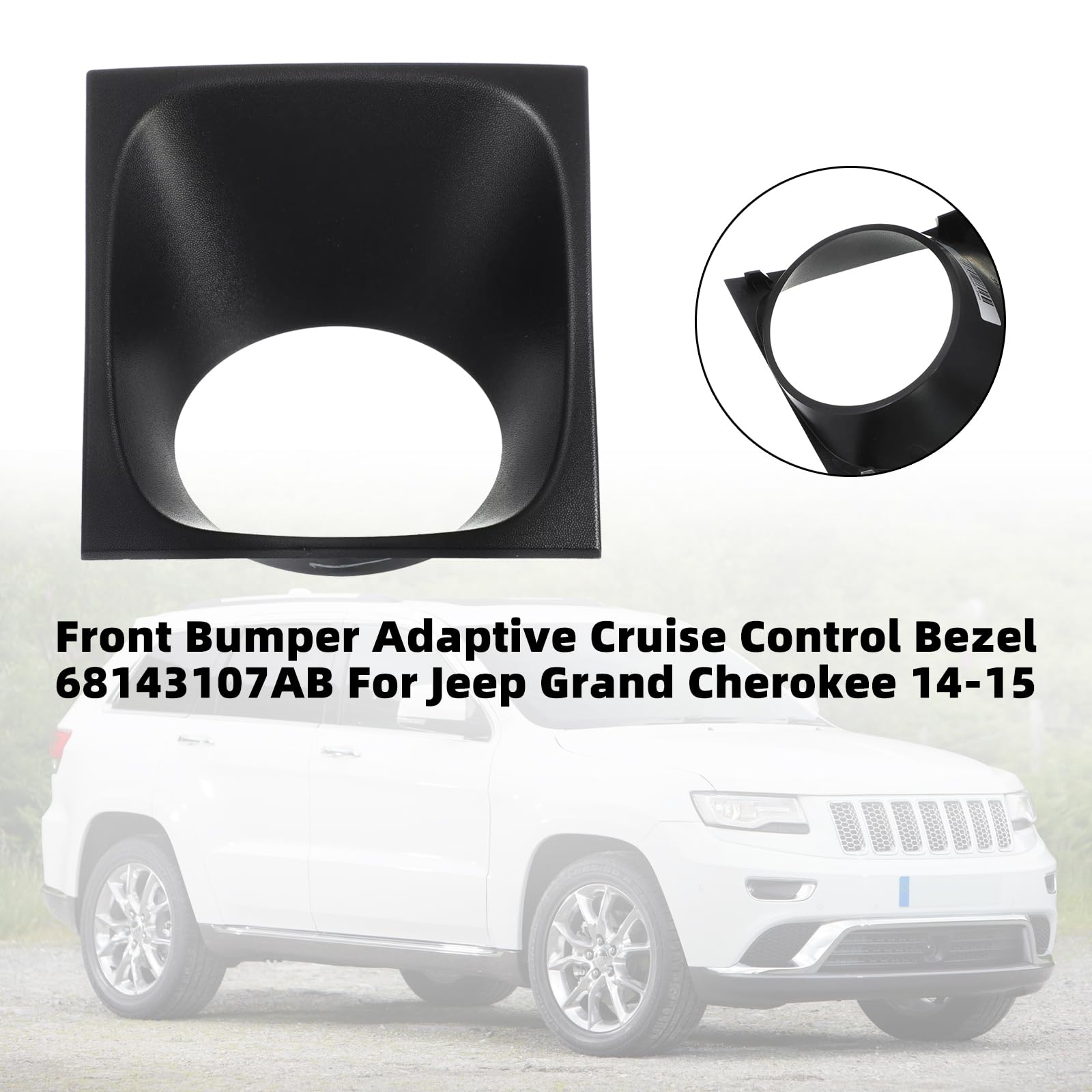 Front Bumper Adaptive Cruise Control Bezel 68143107AB für Jeep Cherokee 14-15