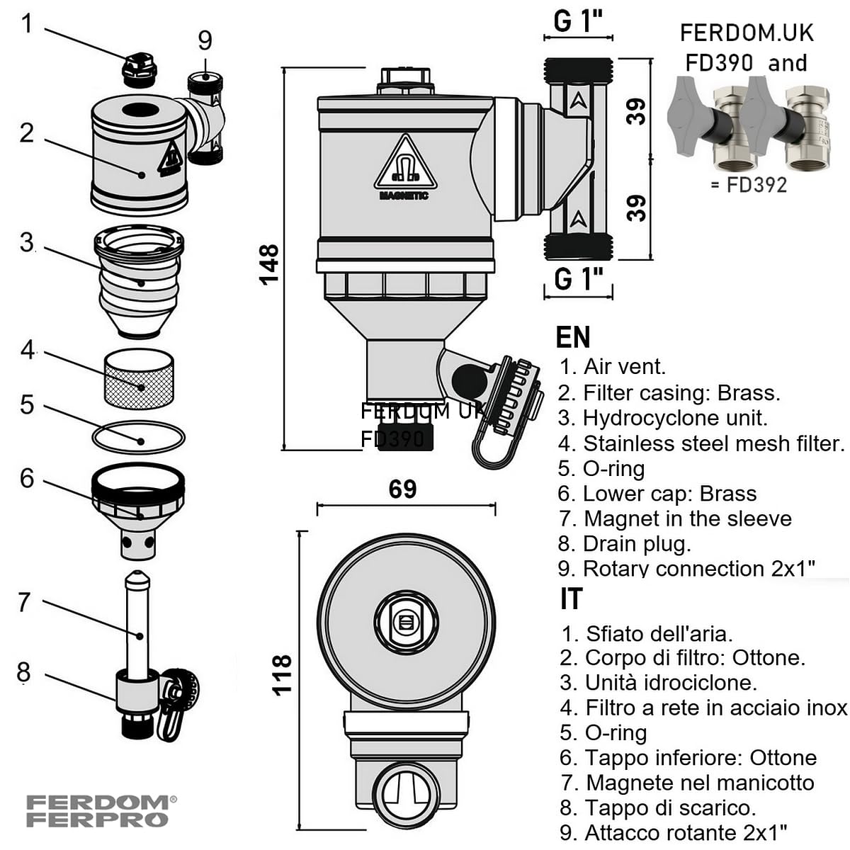 FERDOM "STRONG" FD392 1"/DN25 Filtro Magnético/Hidrociclón Para Sistemas De Calefacción etc. Imán 10000Gs. Con Separador De Partículas No Magnéticas 1000µm Inox. Max.40kW, Con.360 grados+2 Válvulas 1"