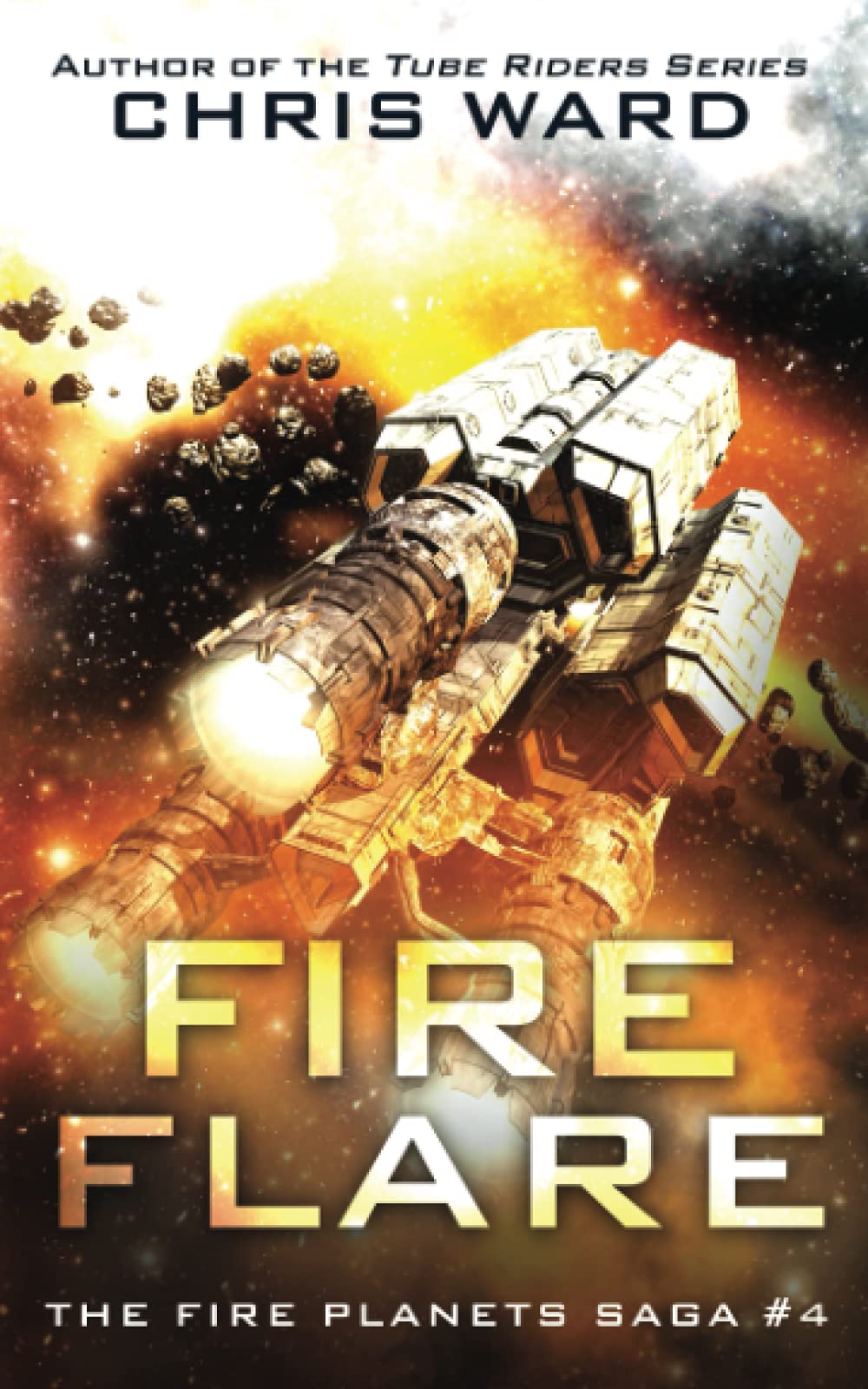 Fire Flare (The Fire Planets Saga)