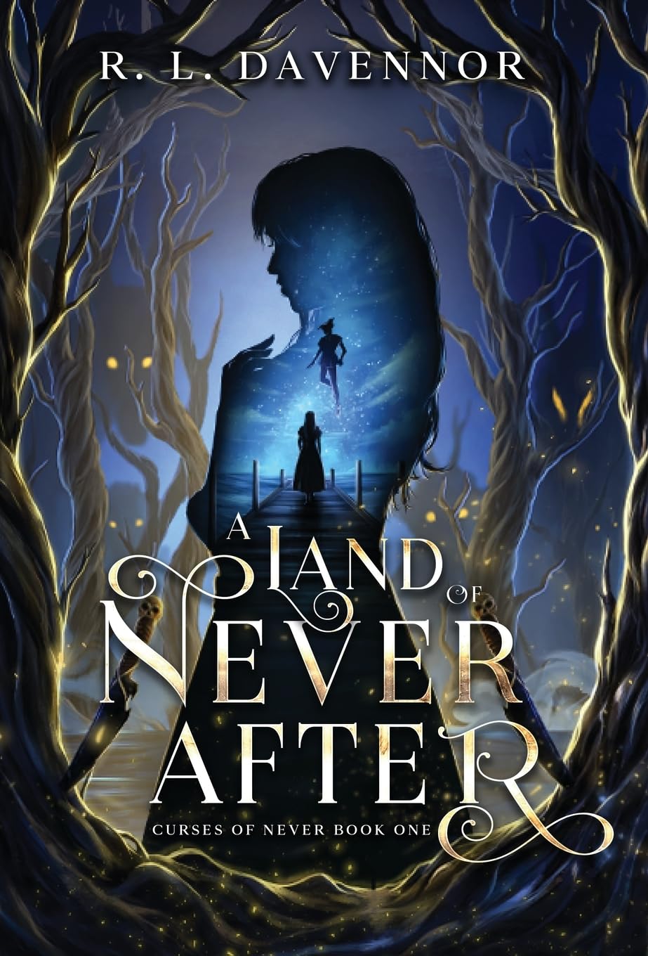 A Land of Never After: A Peter Pan Retelling: 1 (Curses of Never)