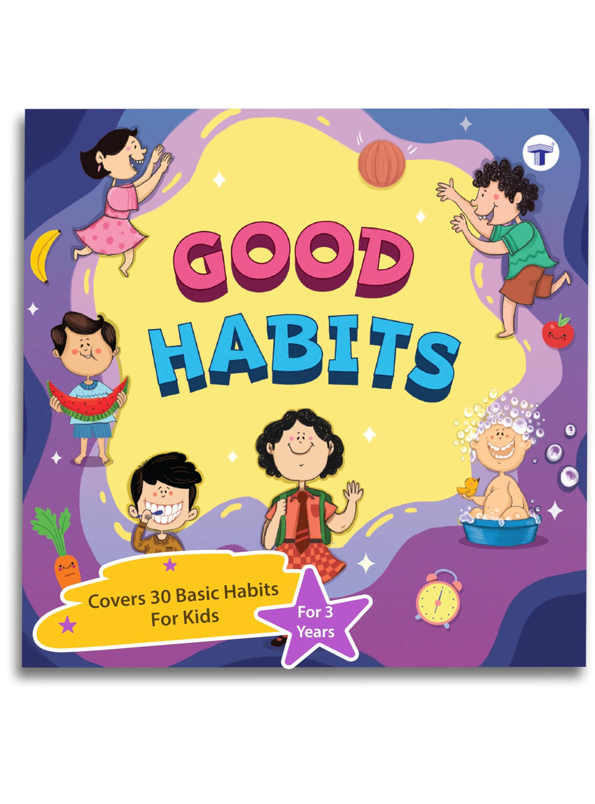 30 Basic Good Habits Book for Kids | Manners Book Encourage Kindness, Discipline, Fitness and Exercise | Children Books for 2 - 6 Year | Early Childhood Education | Colourful Illustration
