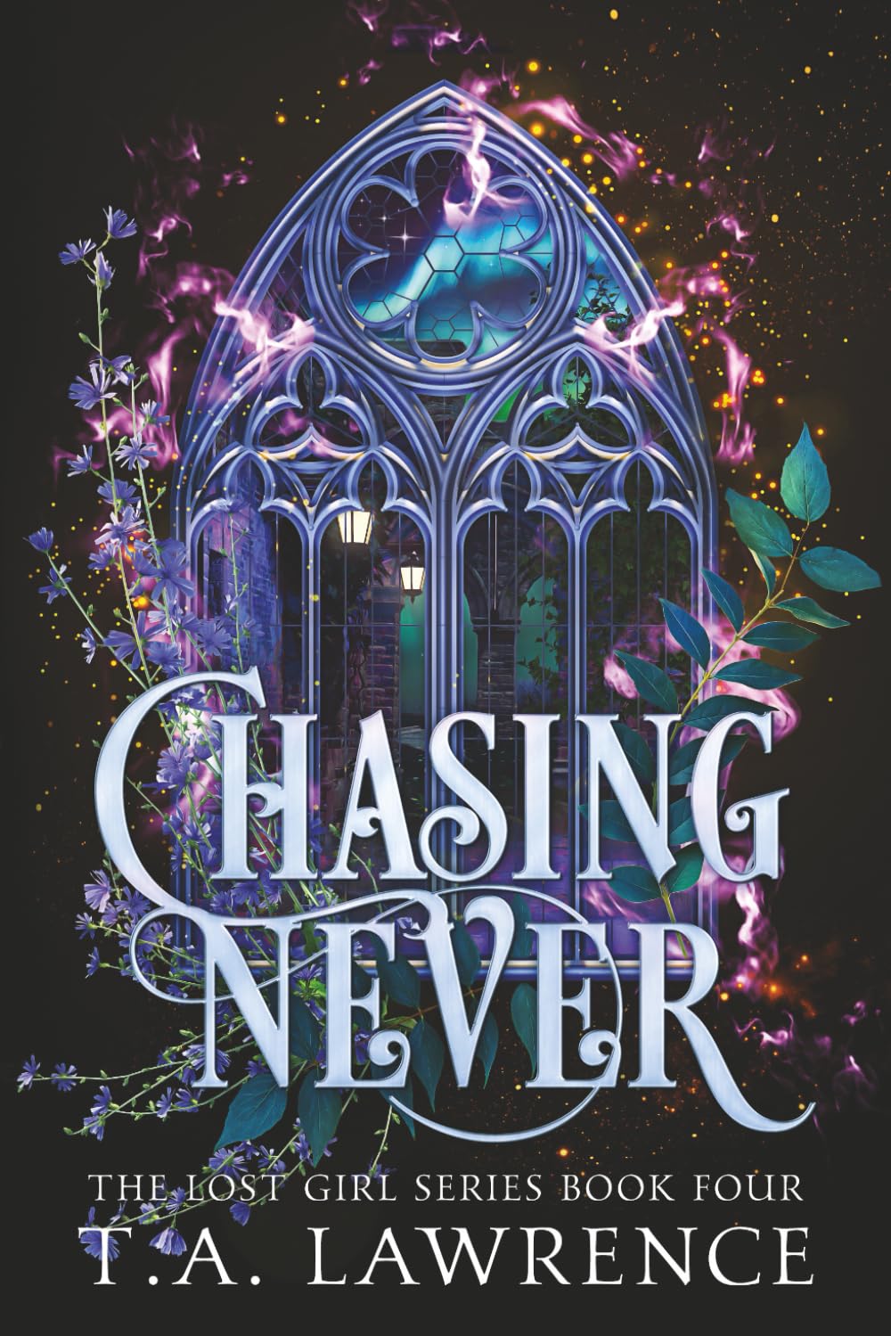 Chasing Never: A Dark Fantasy Romance Peter Pan Retelling: The Lost Girl Series
